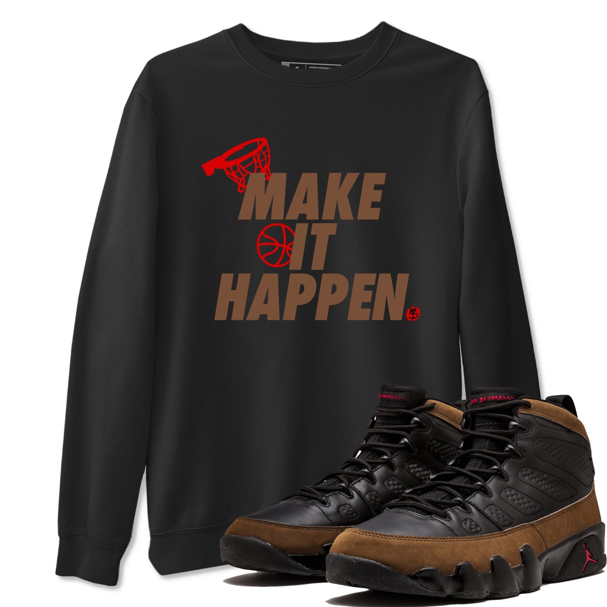 Make It Happen snkmatch Tees - Air Jordan 9 Olive