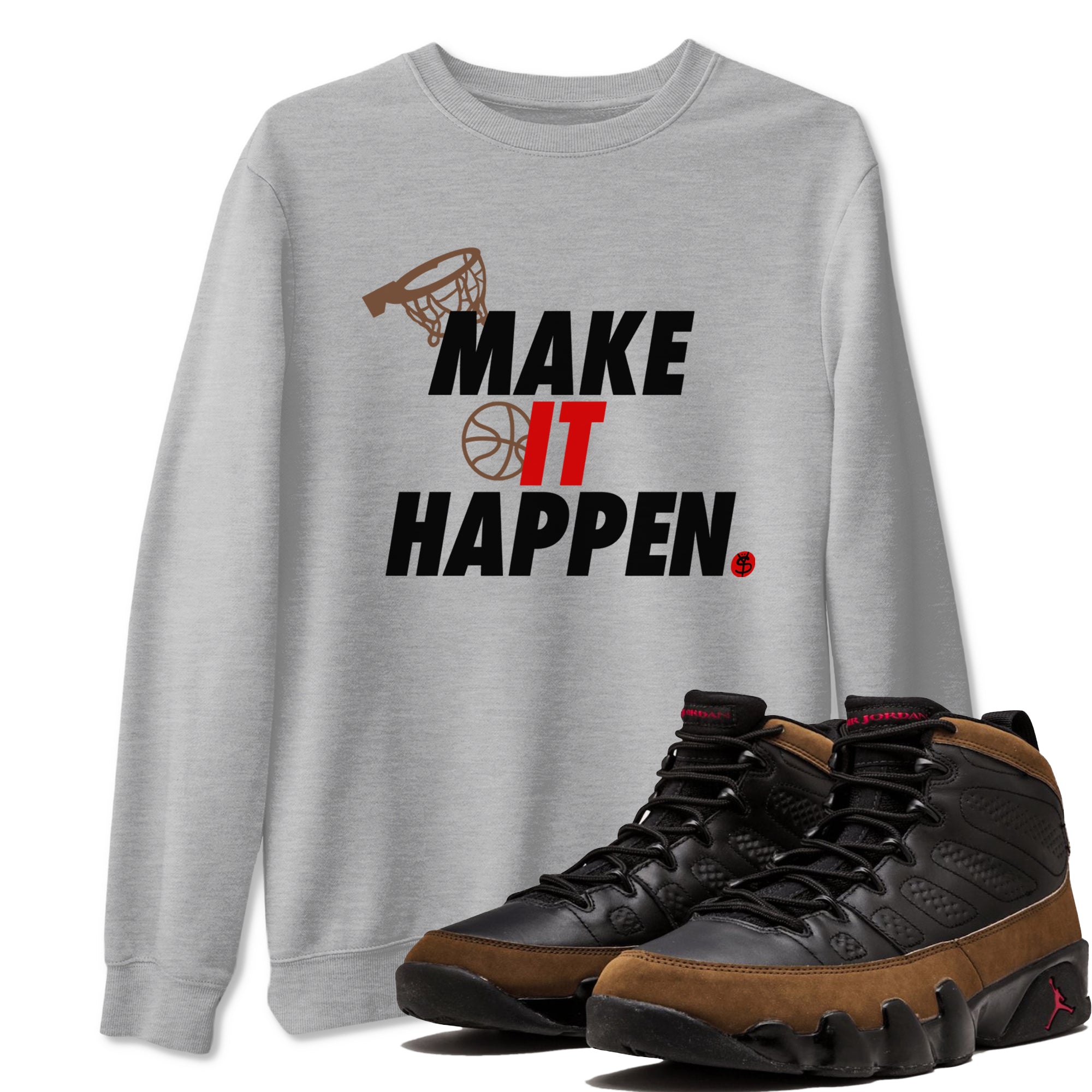 Make It Happen snkmatch Tees - Air Jordan 9 Olive