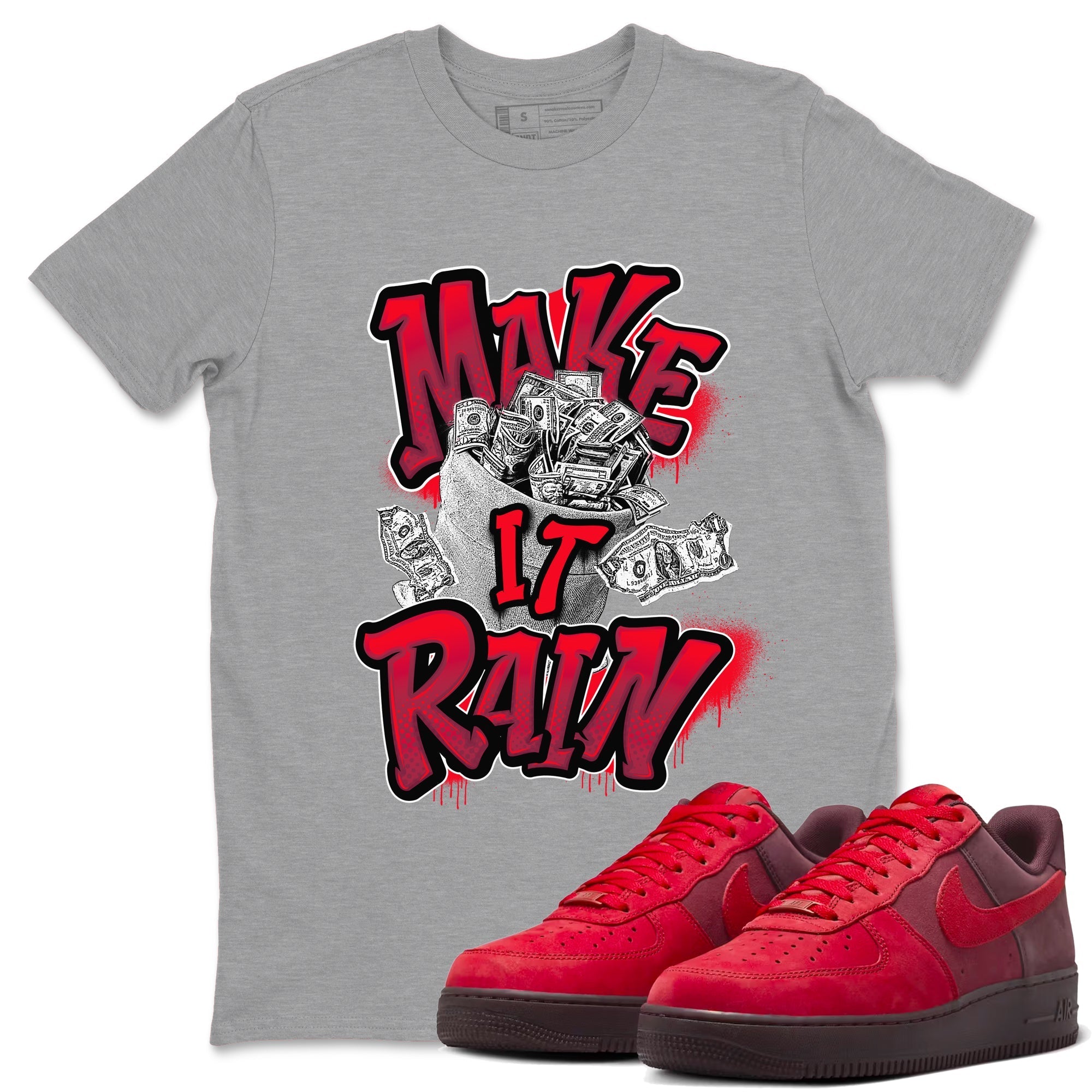Make It Rain Money snkmatch Tees - Air Force 1 Layers Of Love