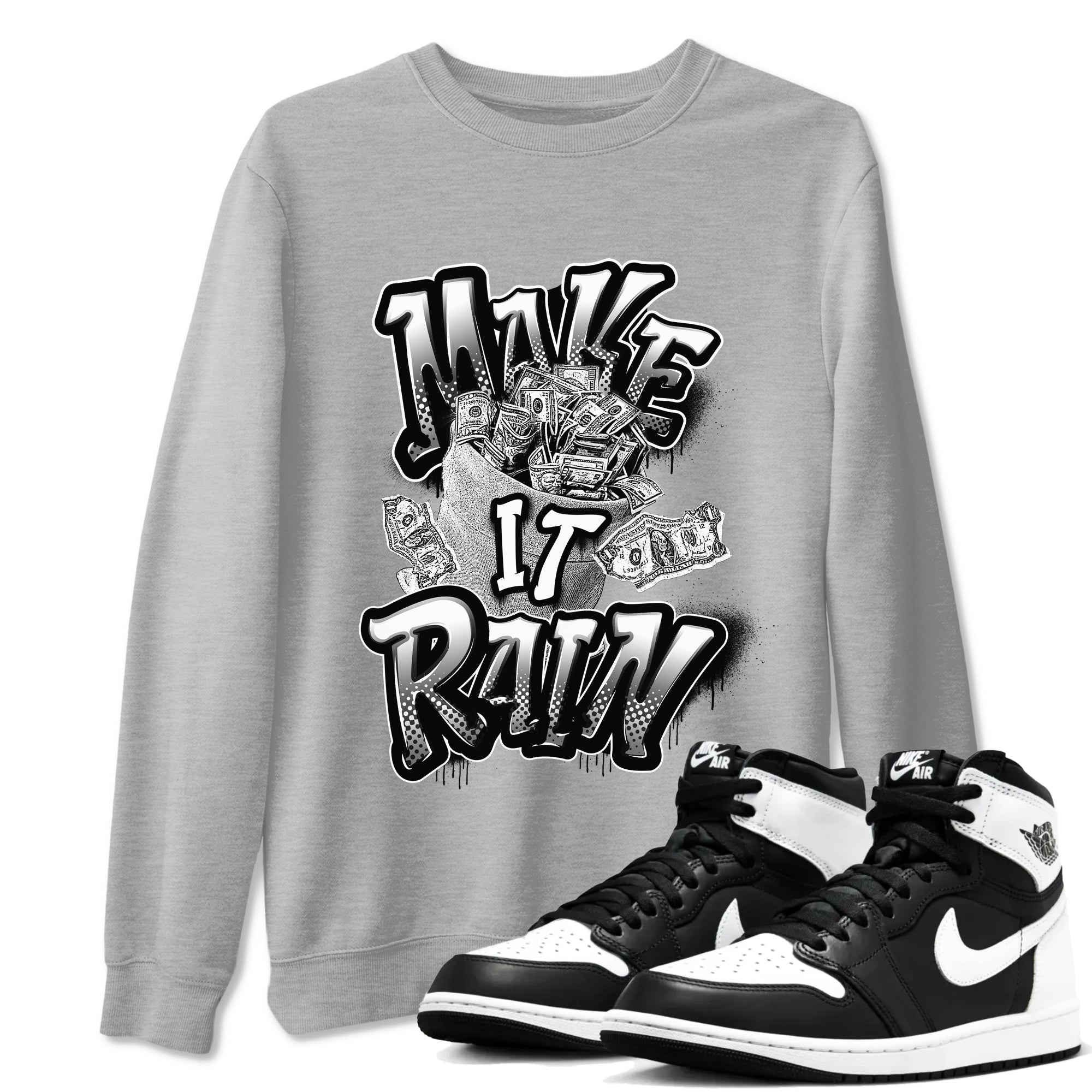 Make It Rain Money snkmatch Tees - Air Jordan 1 Black White
