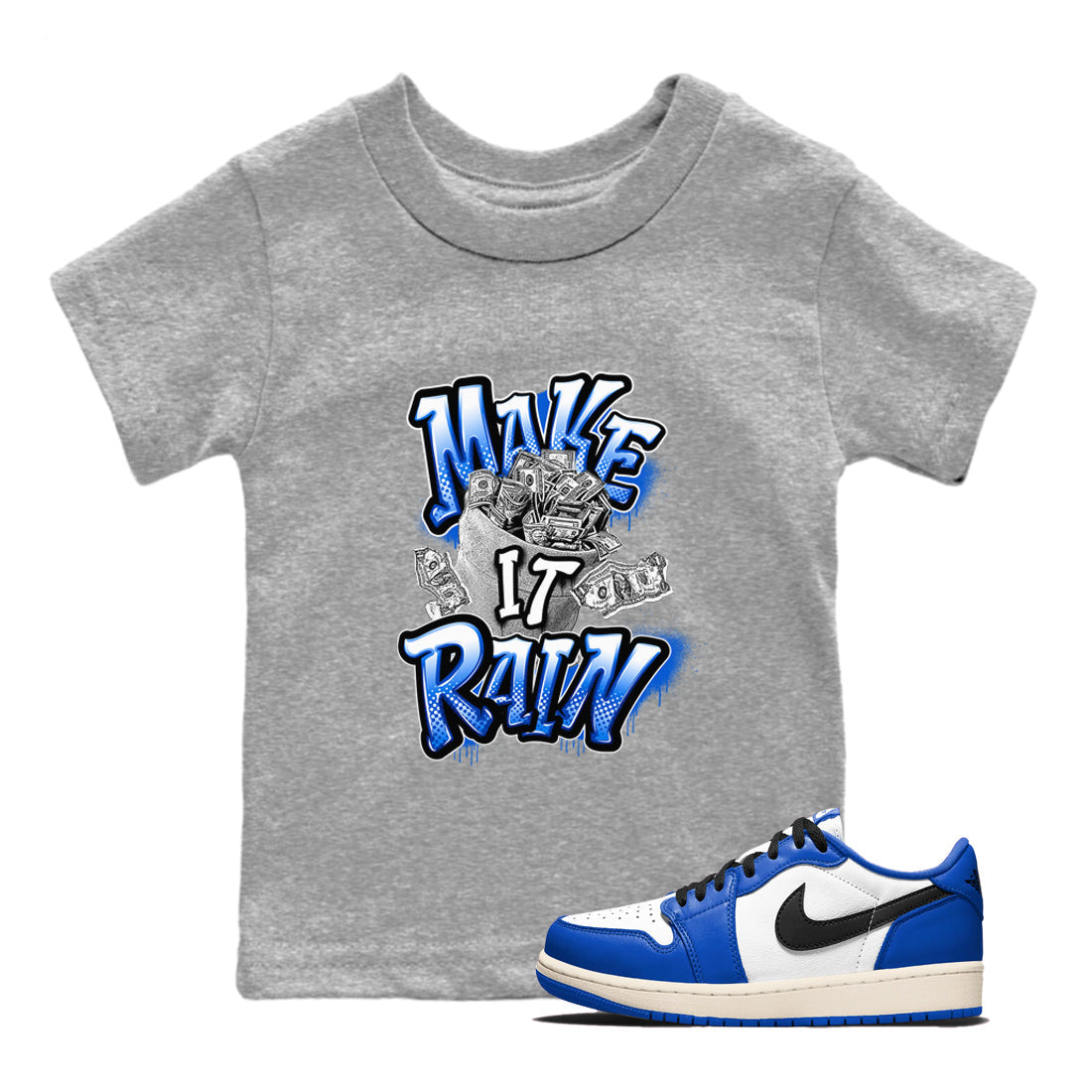 Make It Rain Money snkmatch Tees Kids - Air Jordan 1 Game Royal