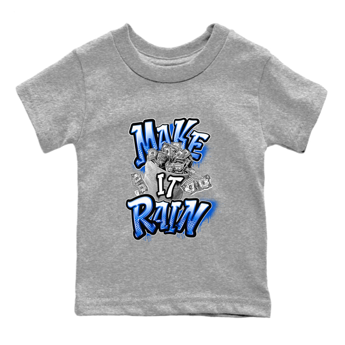 Make It Rain Money snkmatch Tees Kids - Air Jordan 1 Game Royal