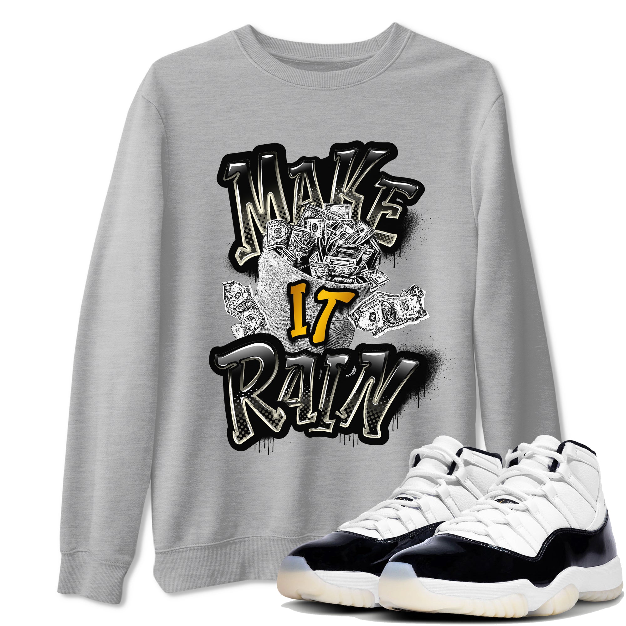 Make It Rain Money snkmatch Tees - Air Jordan 11 Gratitude