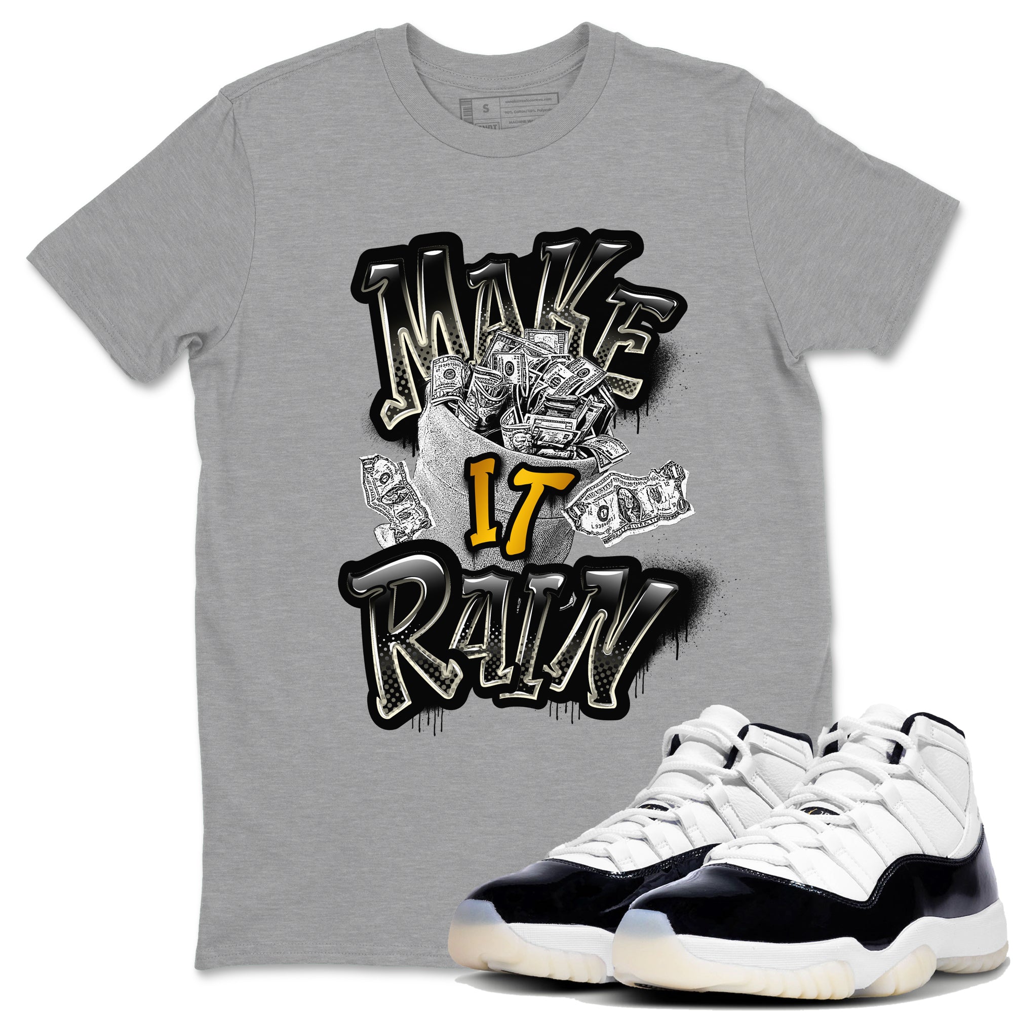 Make It Rain Money snkmatch Tees - Air Jordan 11 Gratitude