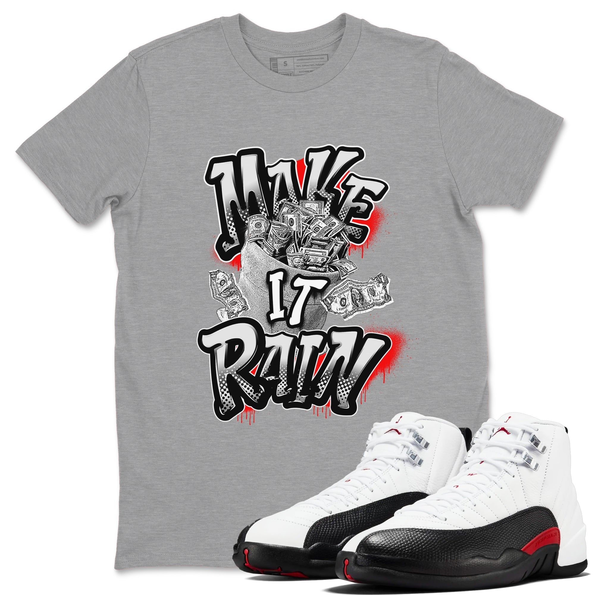 Make It Rain Money snkmatch Tees - Air Jordan 12 Taxi Flip