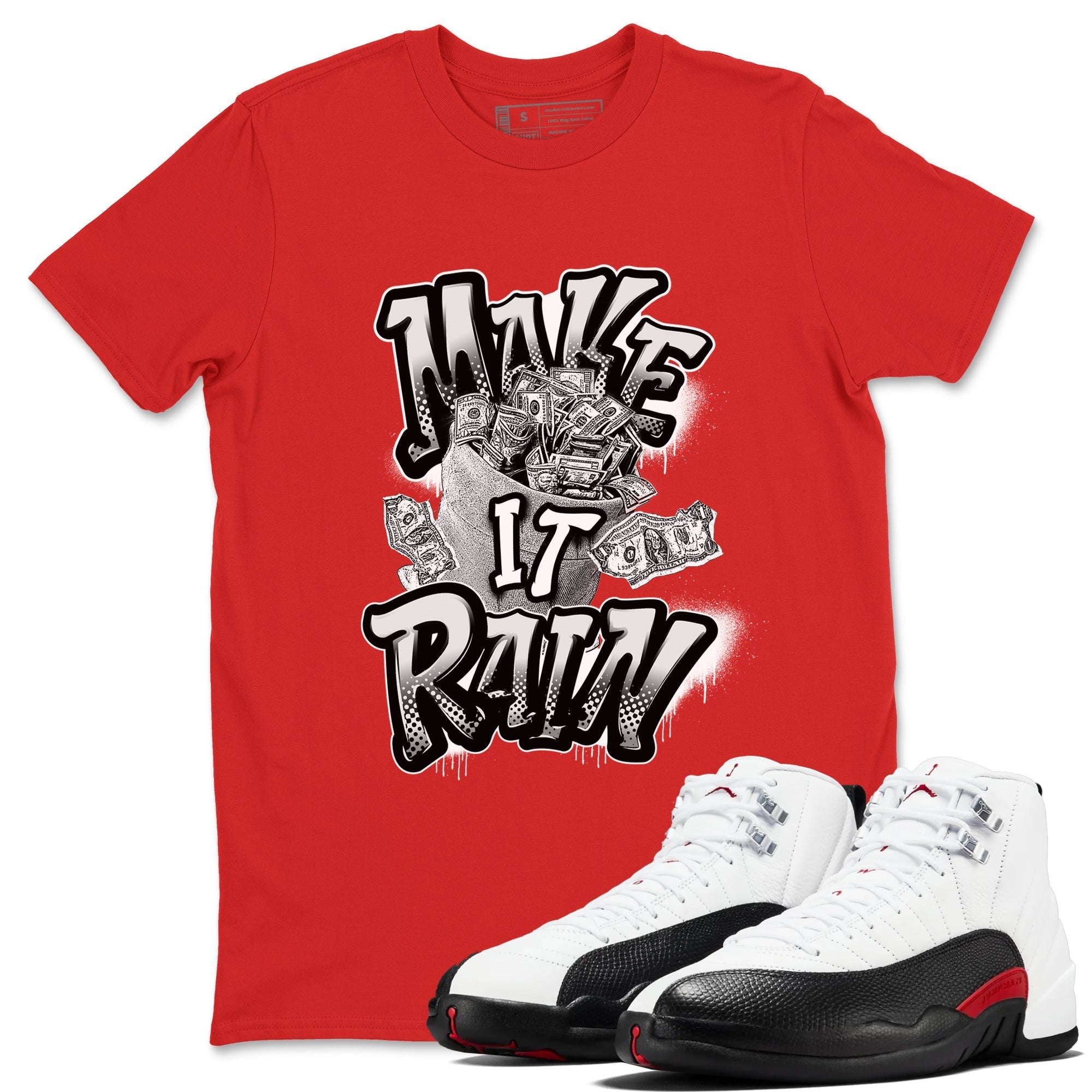 Make It Rain Money snkmatch Tees - Air Jordan 12 Taxi Flip