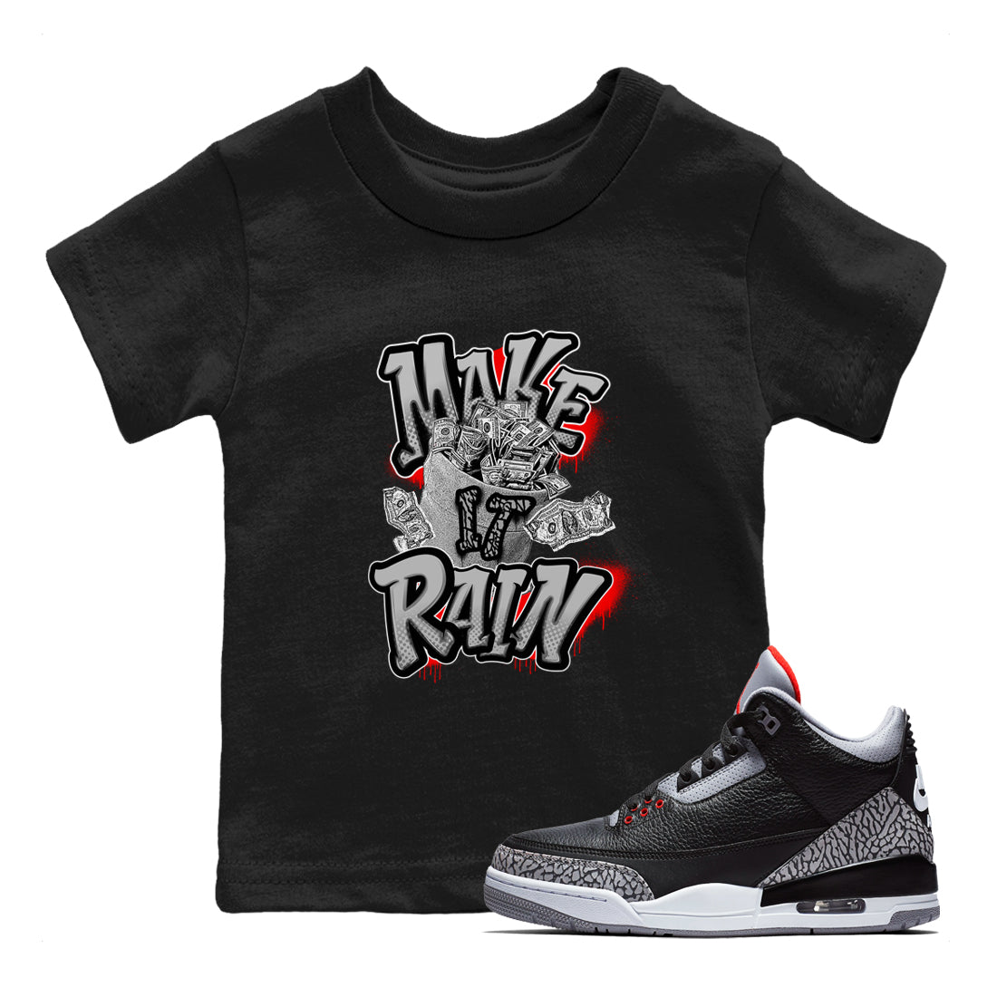 Make It Rain Money snkmatch Tees Kids - Air Jordan 3 Black Cement