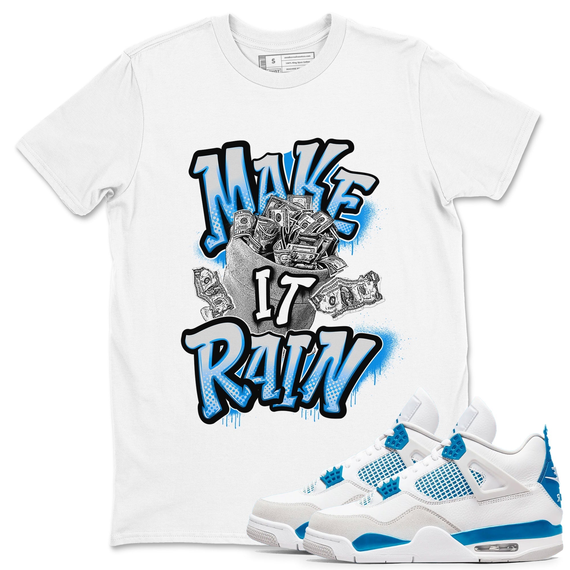 Make It Rain Money snkmatch Tees - Air Jordan 4 Military Blue
