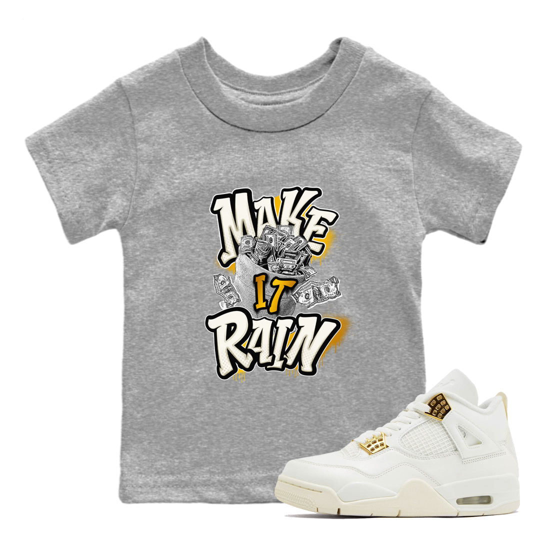 Make It Rain Money snkmatch Tees Kids - Air Jordan 4 Sail 2024