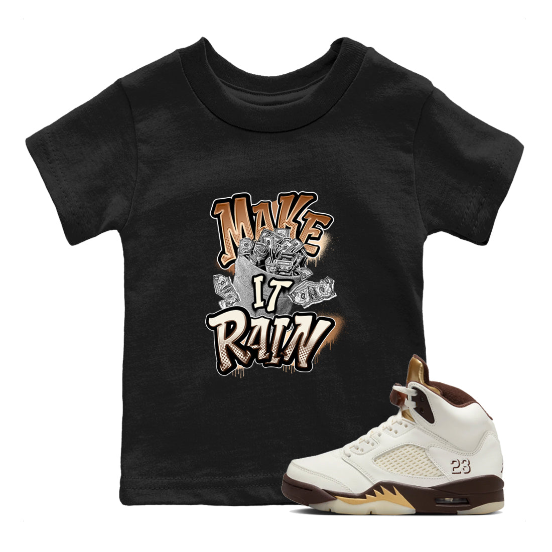 Make It Rain Money snkmatch Tees Kids - Air Jordan 5 Golden Ticket
