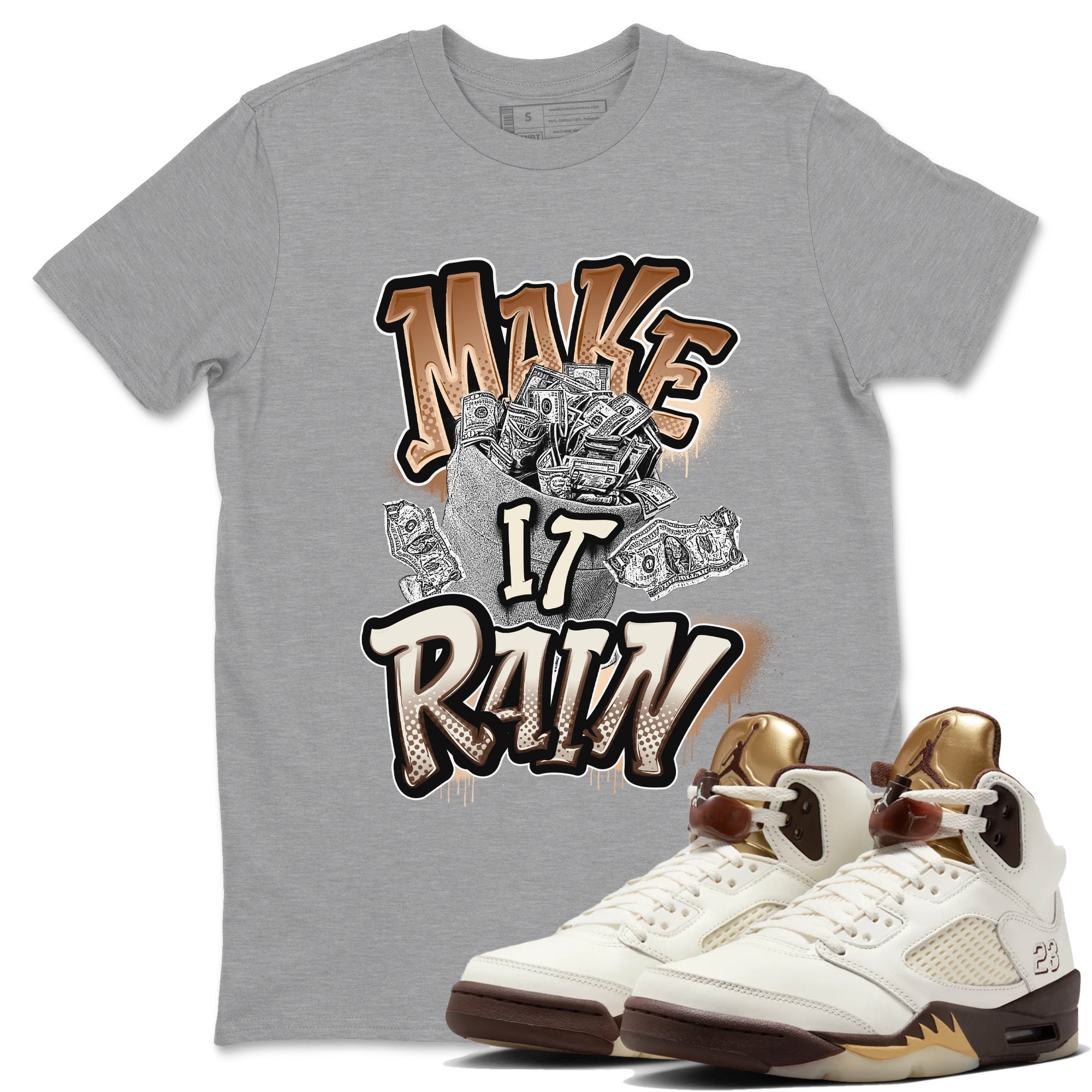 Make It Rain Money snkmatch Tees - Air Jordan 5 Golden Ticket