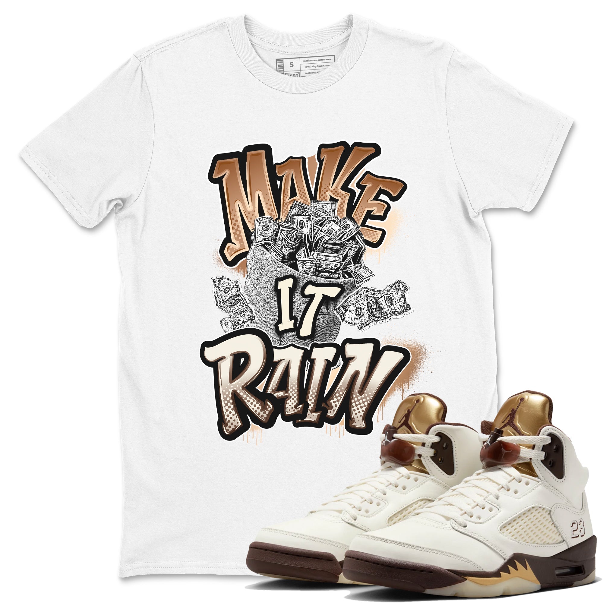 Make It Rain Money snkmatch Tees - Air Jordan 5 Golden Ticket