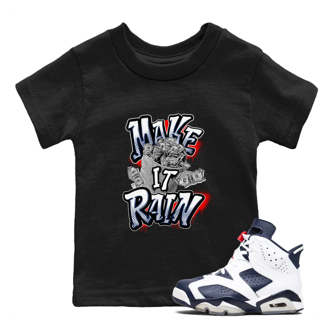 Make It Rain Money snkmatch Tees Kids - Air Jordan 6 White And Midnight Navy