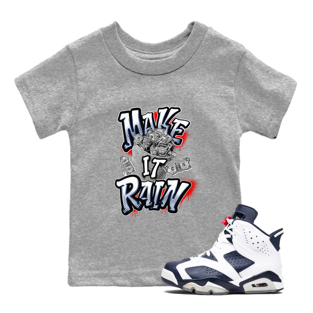 Make It Rain Money snkmatch Tees Kids - Air Jordan 6 White And Midnight Navy