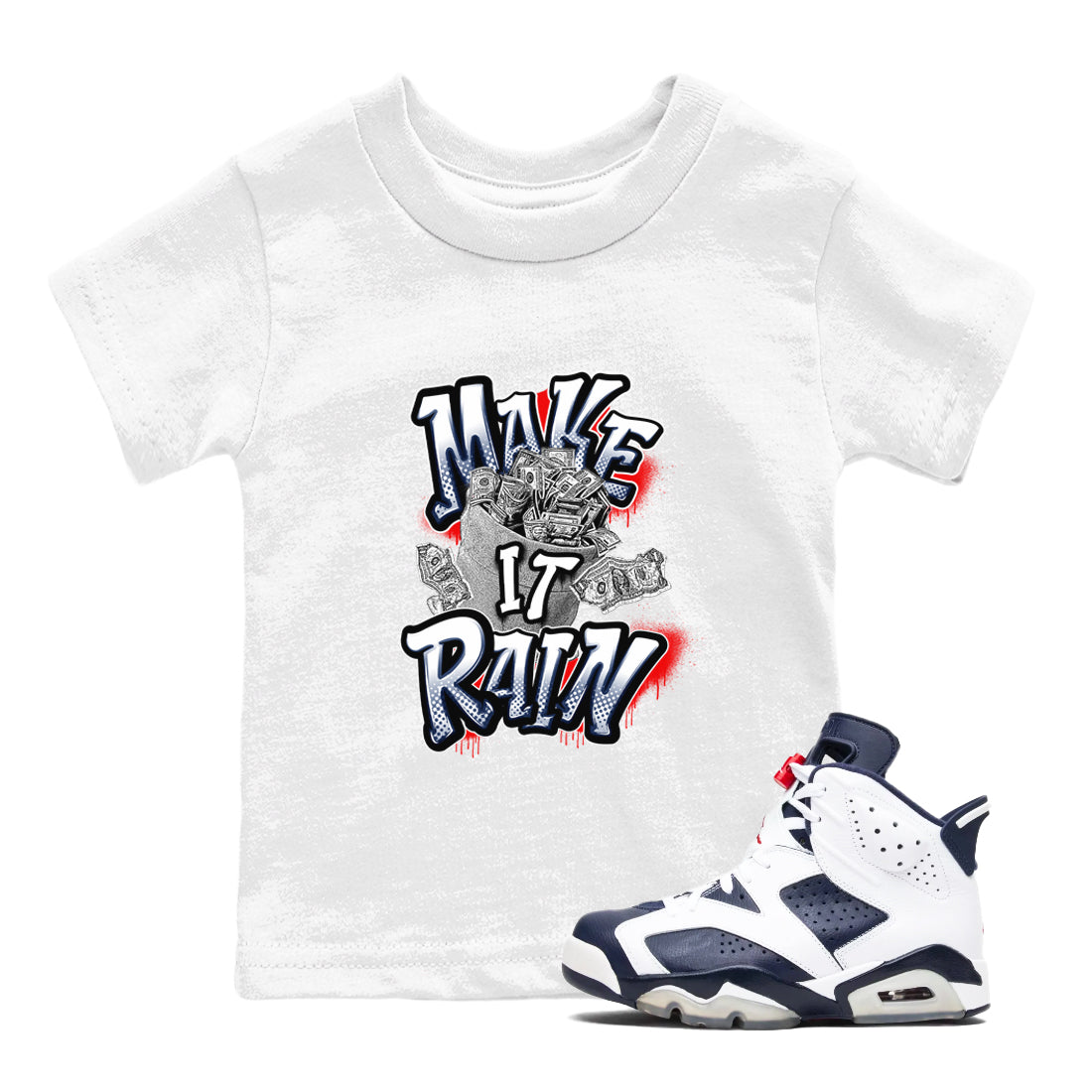 Make It Rain Money snkmatch Tees Kids - Air Jordan 6 White And Midnight Navy