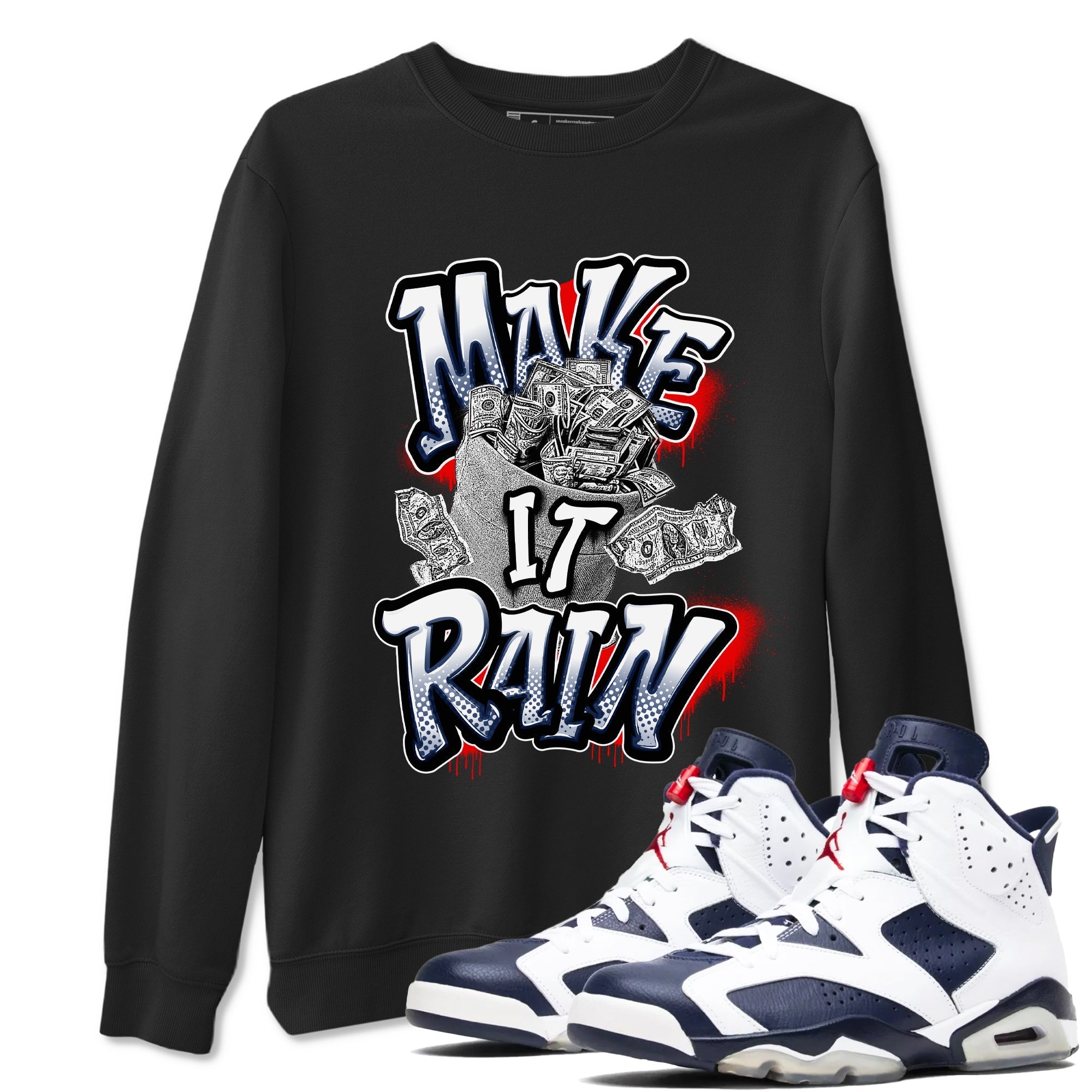 Make It Rain Money snkmatch Tees - Air Jordan 6 White And Midnight Navy