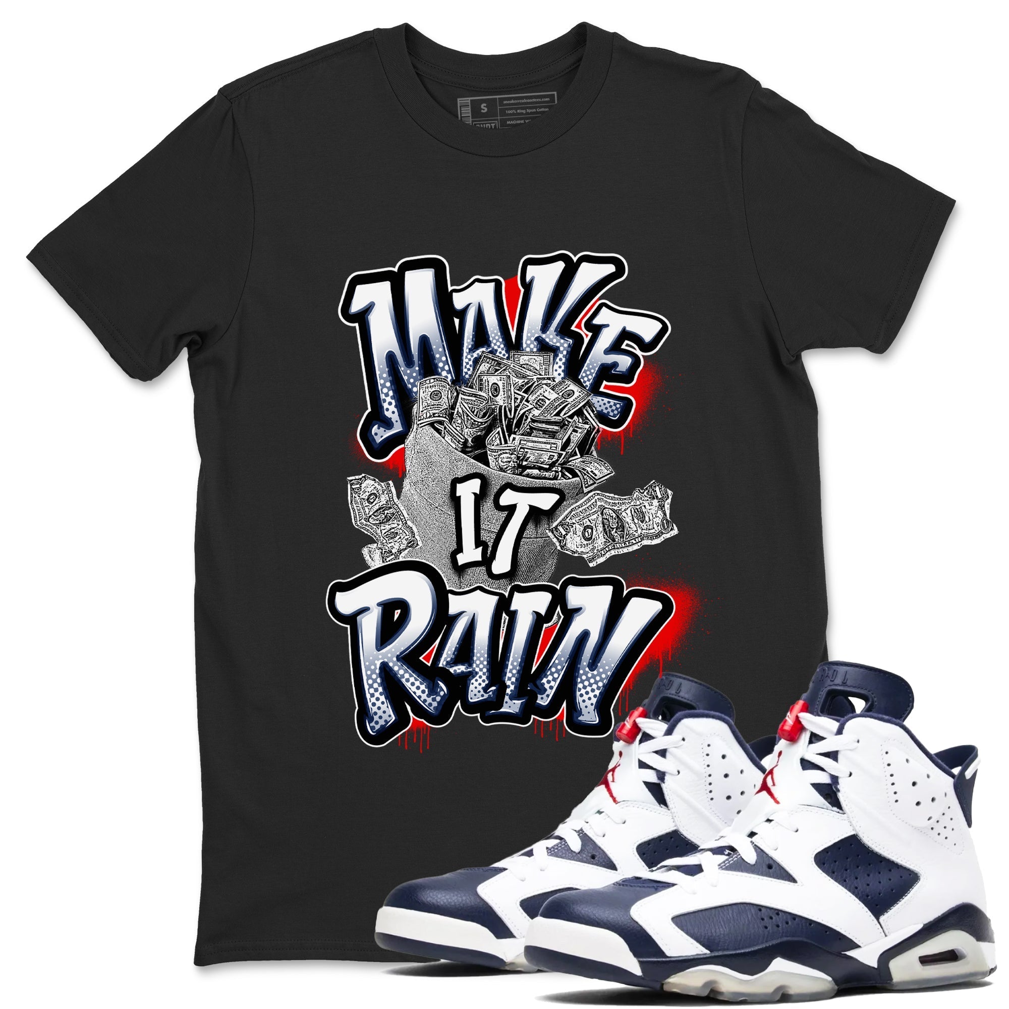 Make It Rain Money snkmatch Tees - Air Jordan 6 White And Midnight Navy