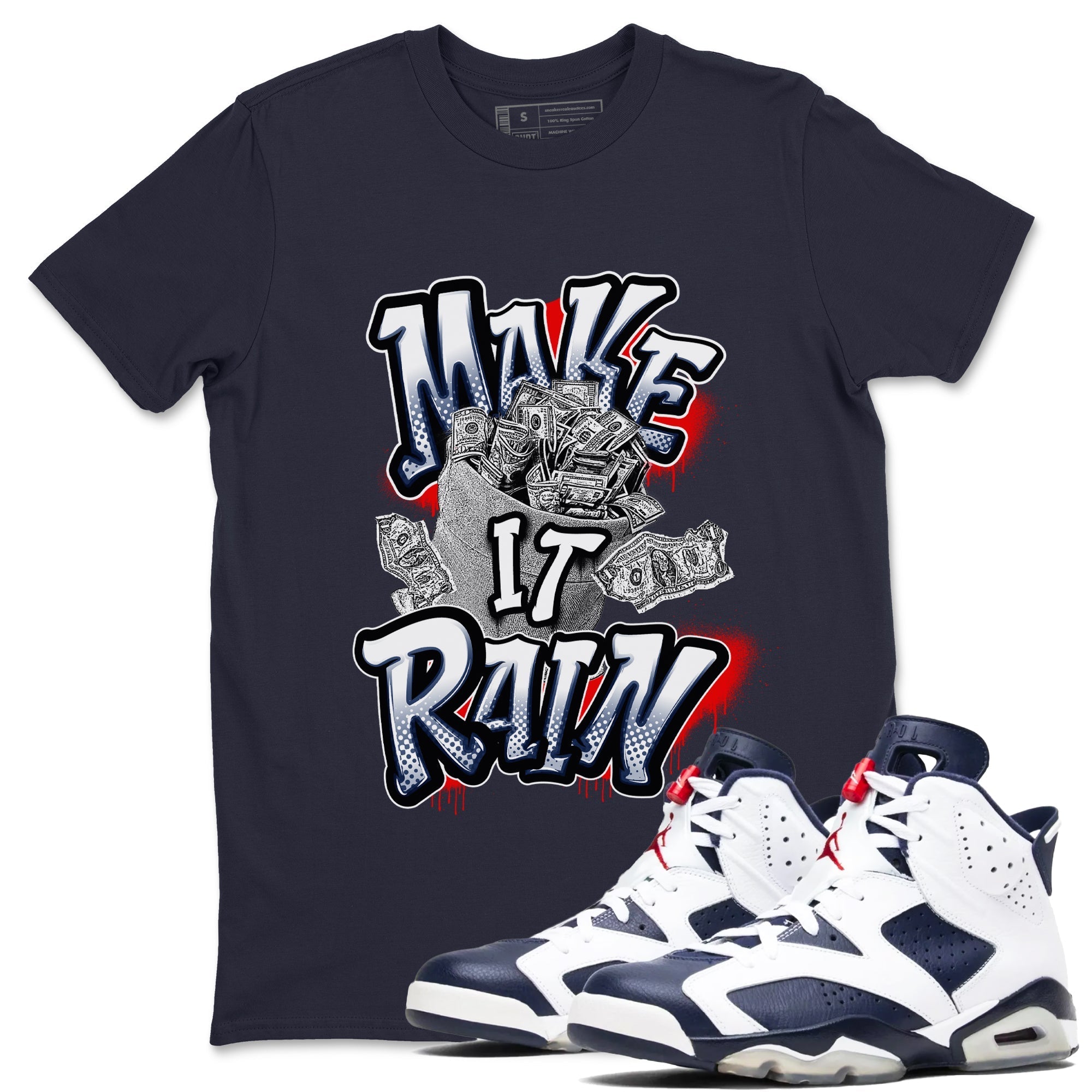 Make It Rain Money snkmatch Tees - Air Jordan 6 White And Midnight Navy
