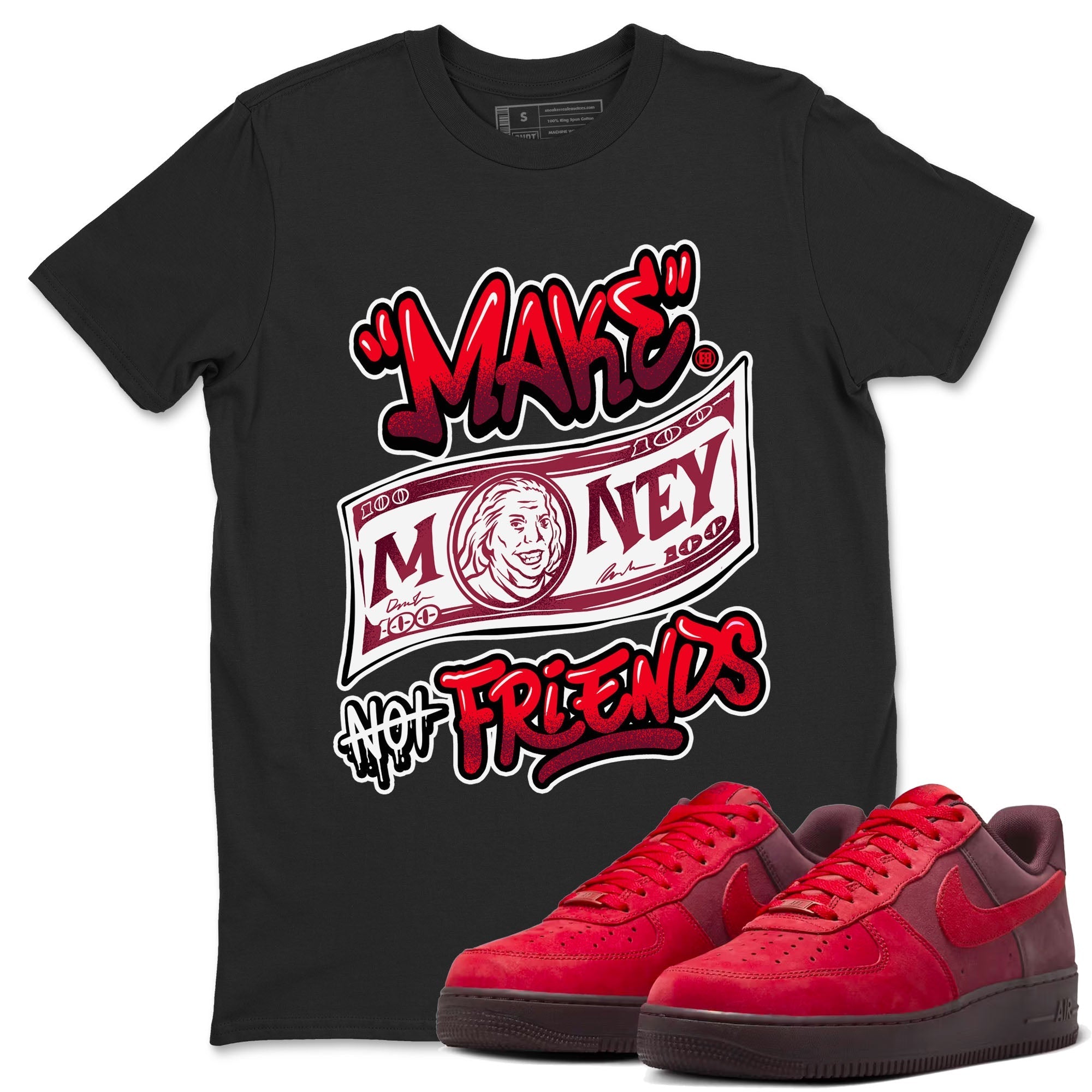 Make Money Not Friends snkmatch Tees - Air Force 1 Layers Of Love
