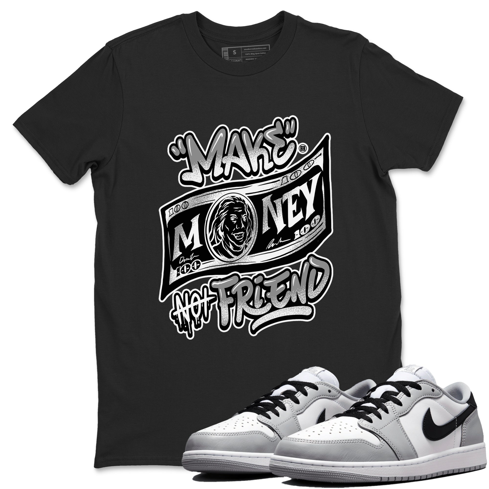 Make Money Not Friends snkmatch Tees - Air Jordan 1 Wolf Grey