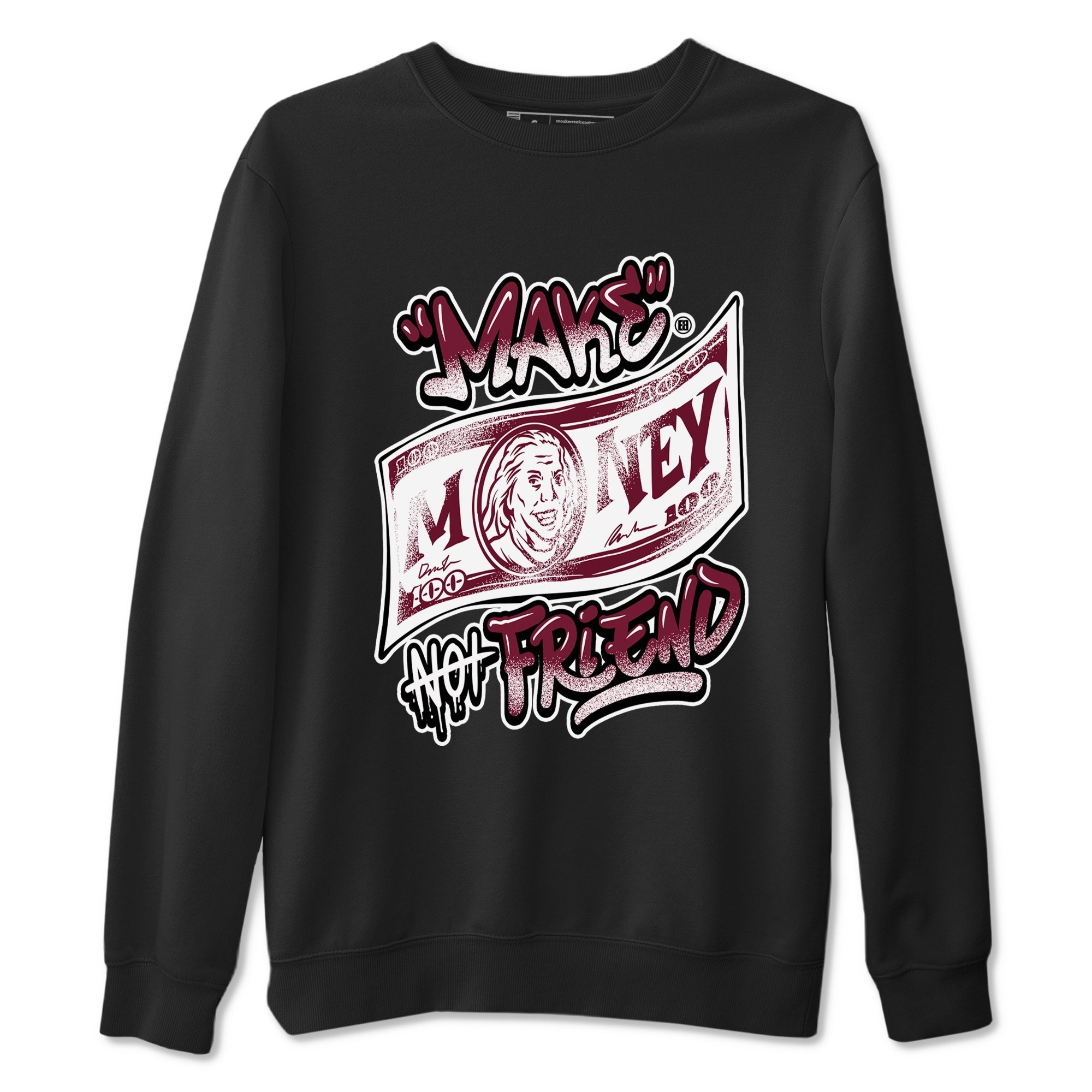 Make Money Not Friends snkmatch Tees - Air Jordan 1 Metallic Burgundy