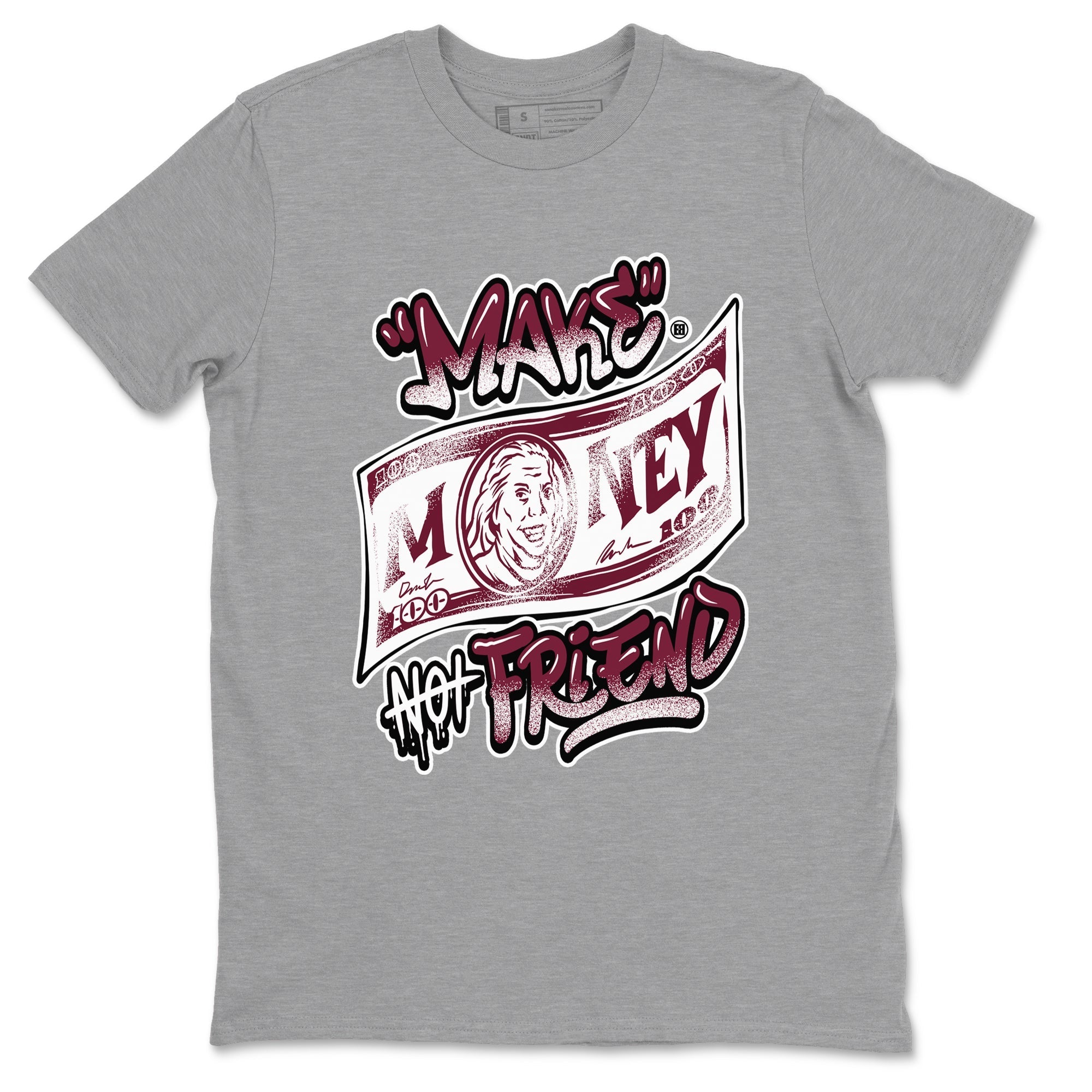 Make Money Not Friends snkmatch Tees - Air Jordan 1 Metallic Burgundy