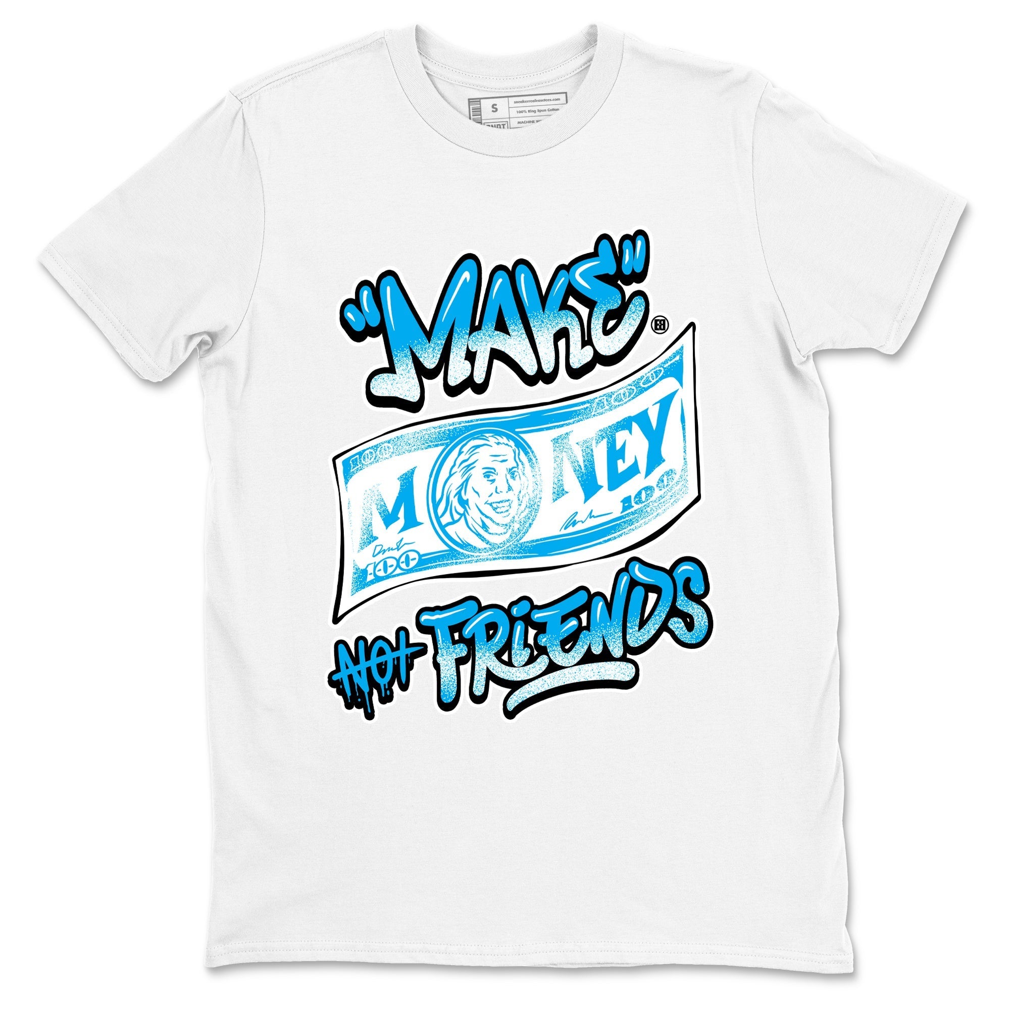 Make Money Not Friends snkmatch Tees - Air Jordan 1 UNC Reimagined