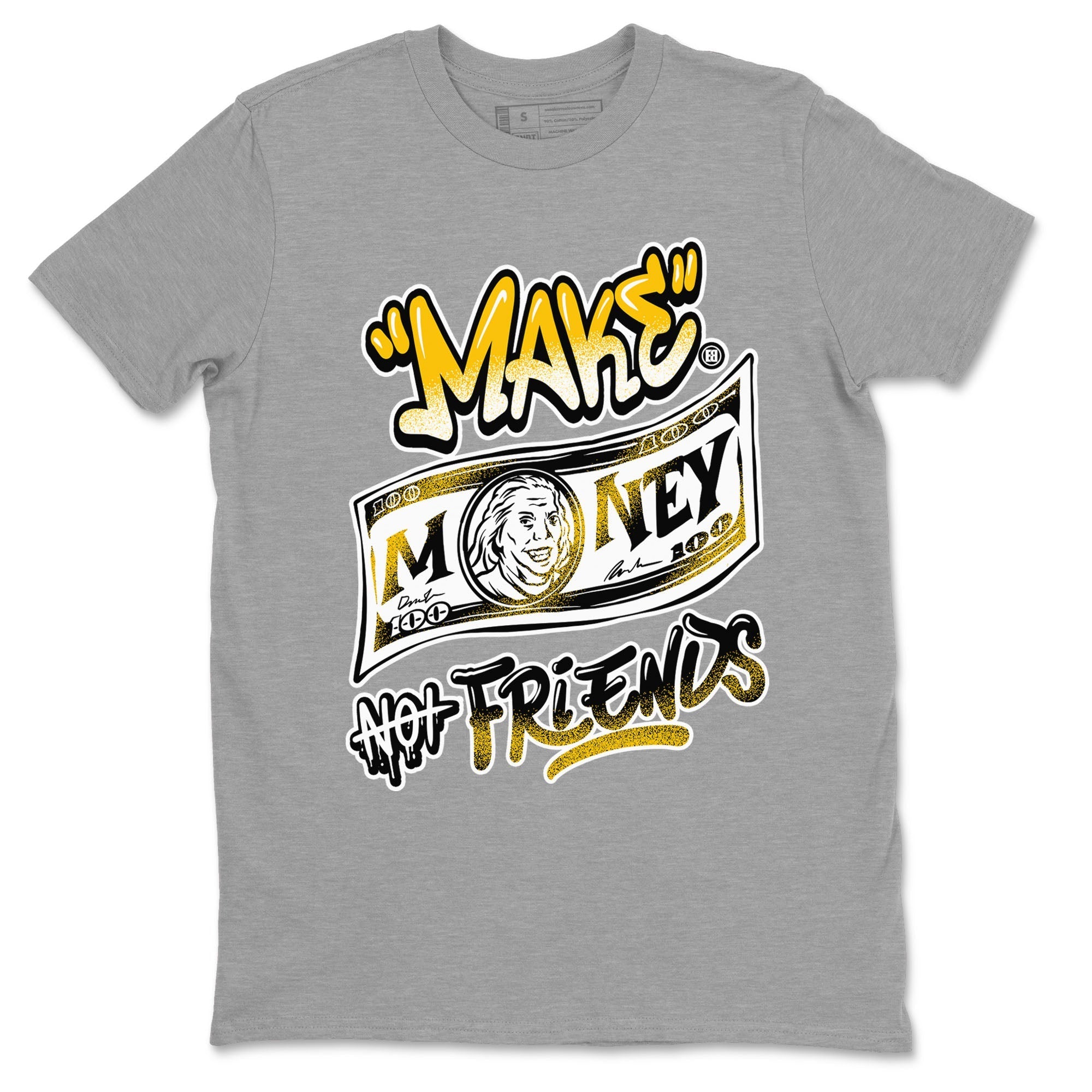 Make Money Not Friends snkmatch Tees - Air Jordan 1 Yellow Ochre