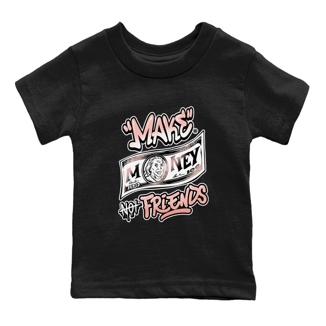 Make Money Not Friends snkmatch Tees Kids - Air Jordan 11 Legend Pink