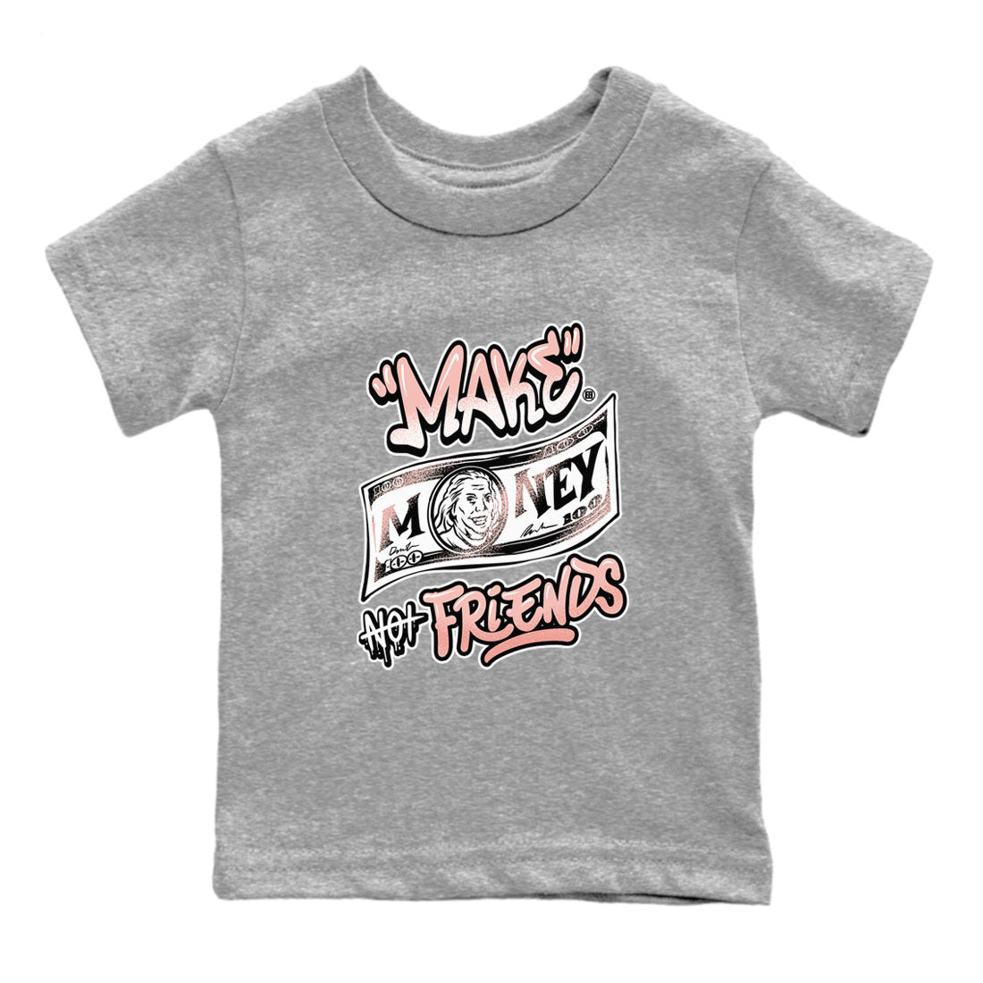 Make Money Not Friends snkmatch Tees Kids - Air Jordan 11 Legend Pink