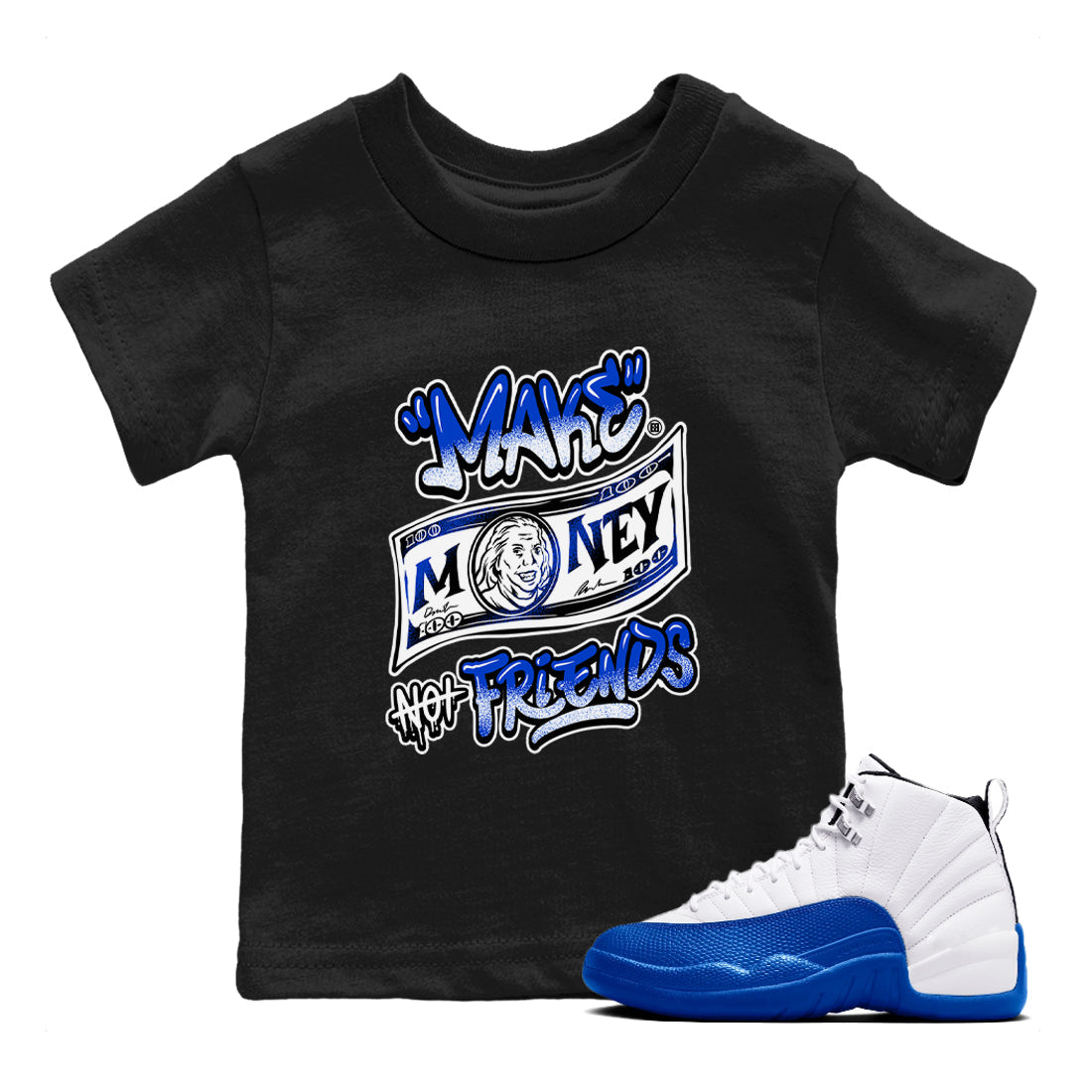 Make Money Not Friends snkmatch Tees Kids - Air Jordan 12 Blueberry