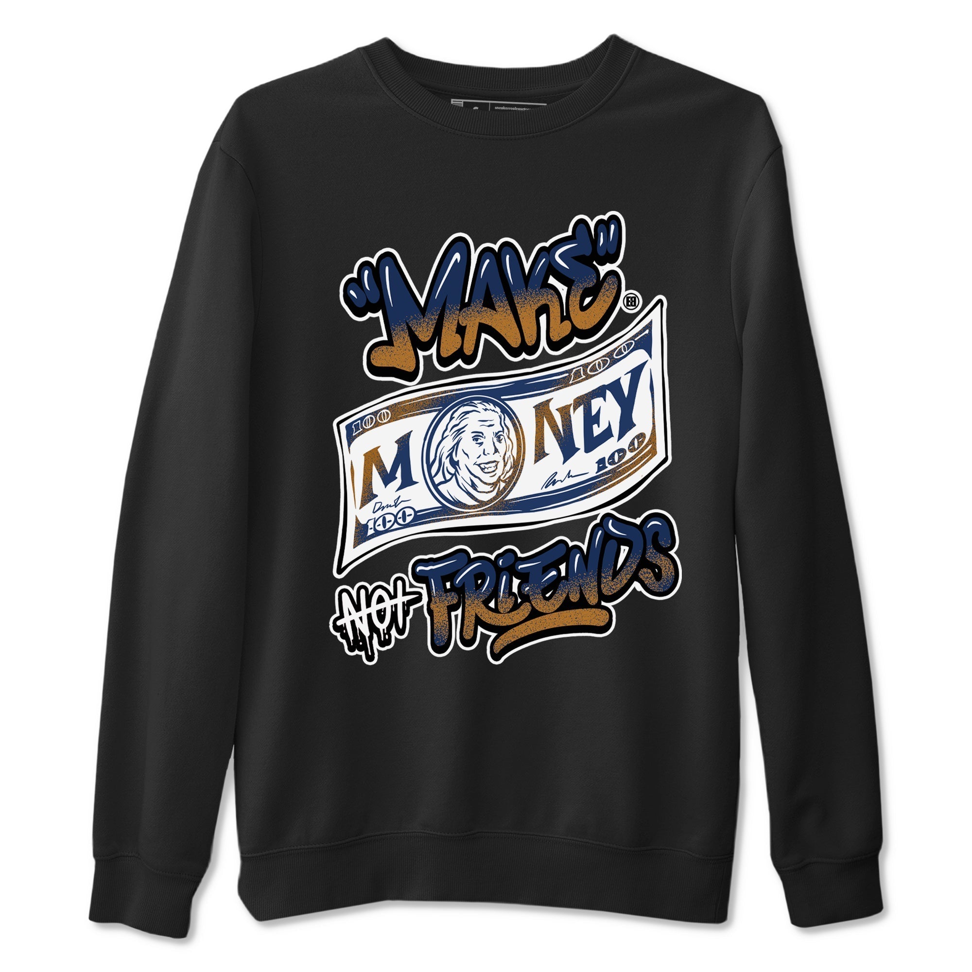 Make Money Not Friends snkmatch Tees - Air Jordan 13 Midnight Navy