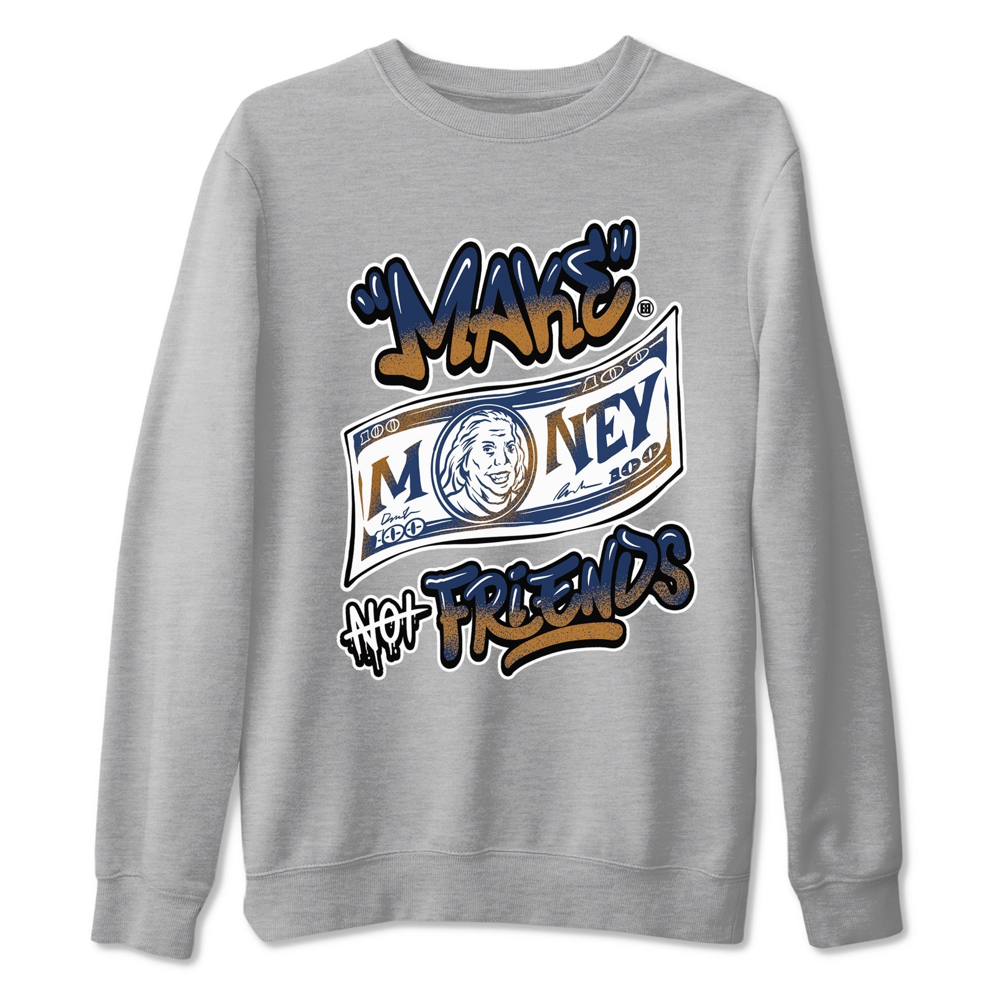 Make Money Not Friends snkmatch Tees - Air Jordan 13 Midnight Navy
