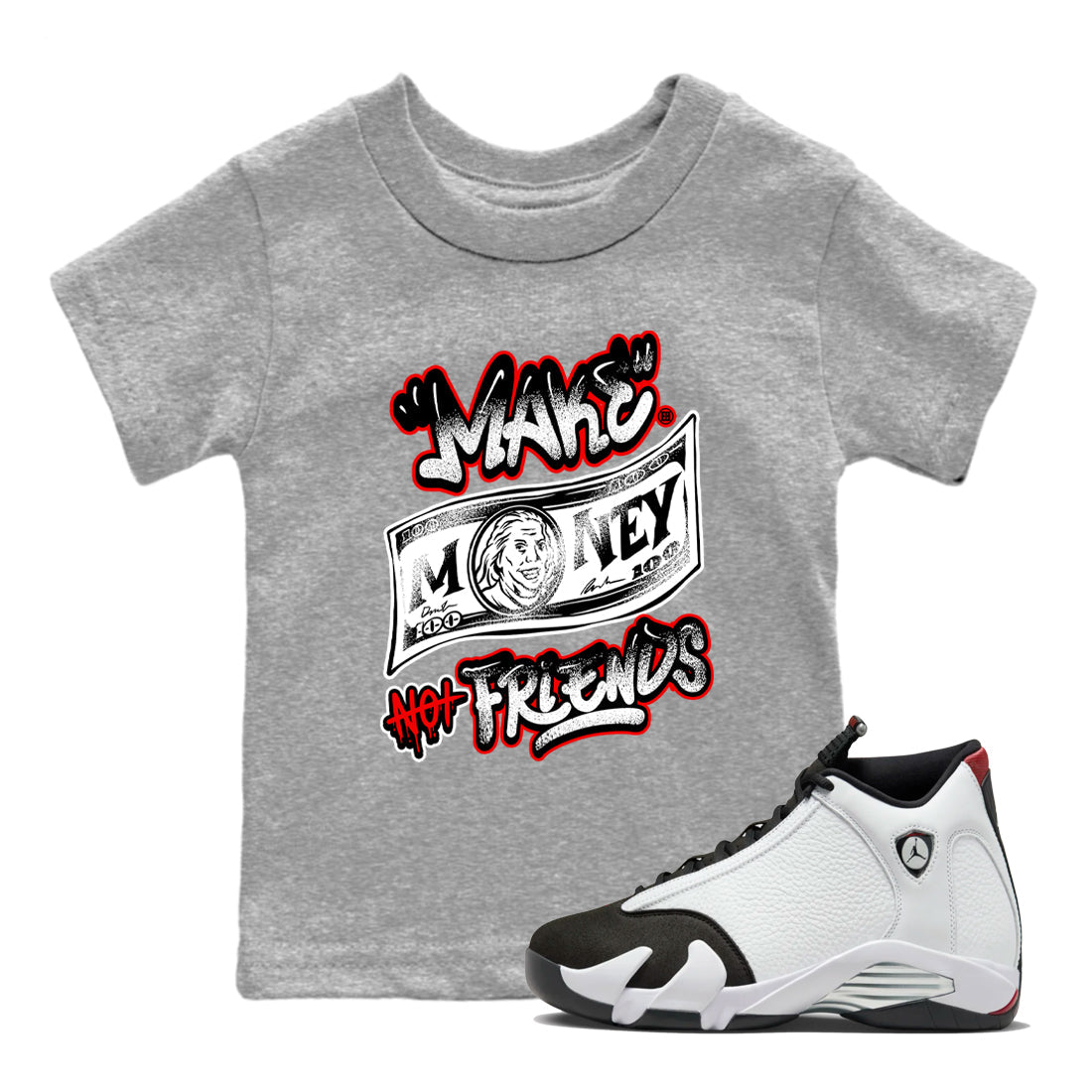 Make Money Not Friends snkmatch Tees Kids - Air Jordan 14 Black Toe
