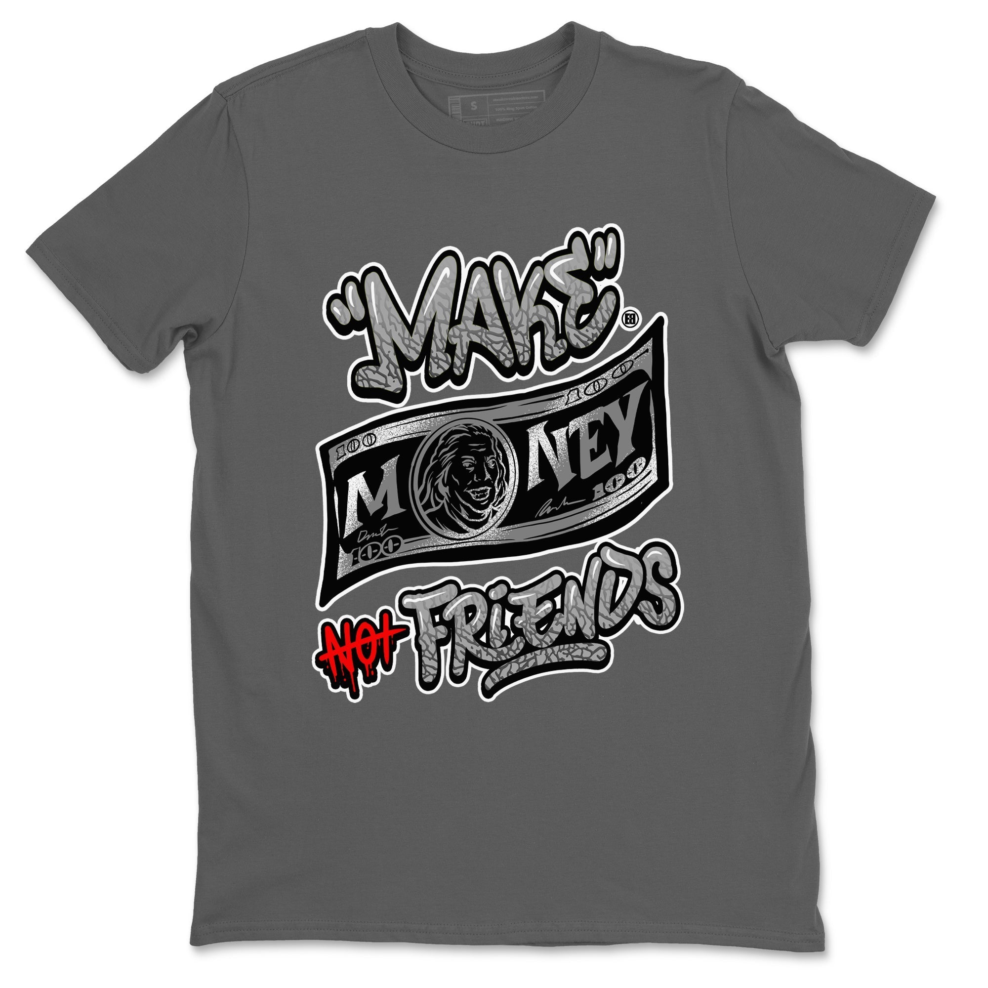 Make Money Not Friends snkmatch Tees - Air Jordan 3 Black Cement