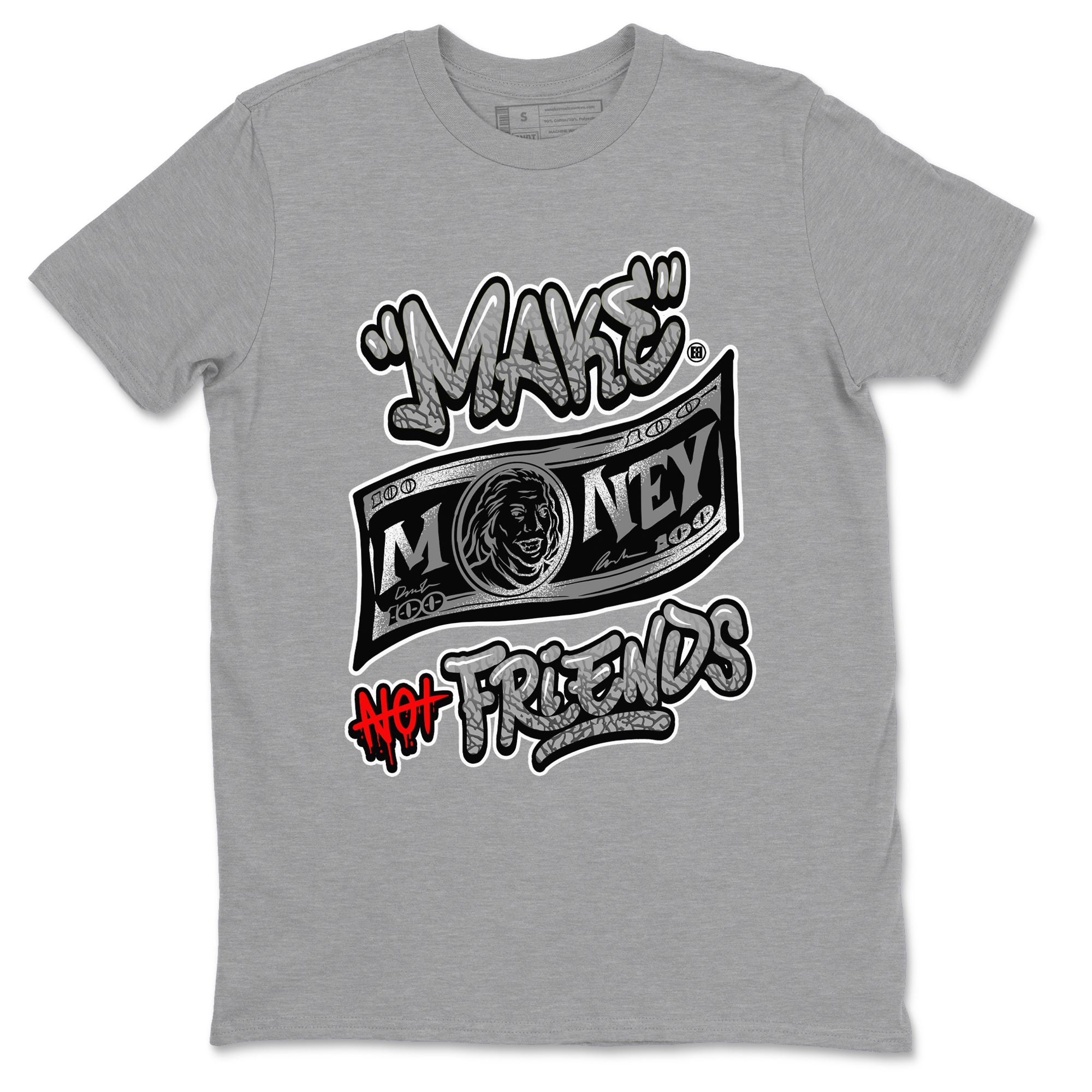 Make Money Not Friends snkmatch Tees - Air Jordan 3 Black Cement
