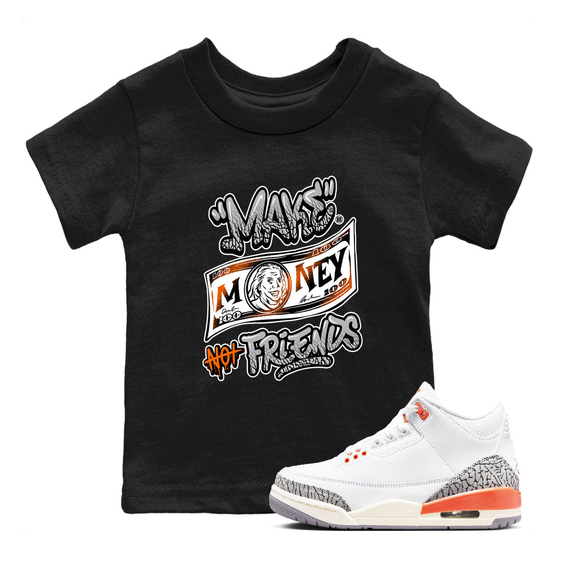Make Money Not Friends snkmatch Tees Kids - Air Jordan 3 Georgia Peach