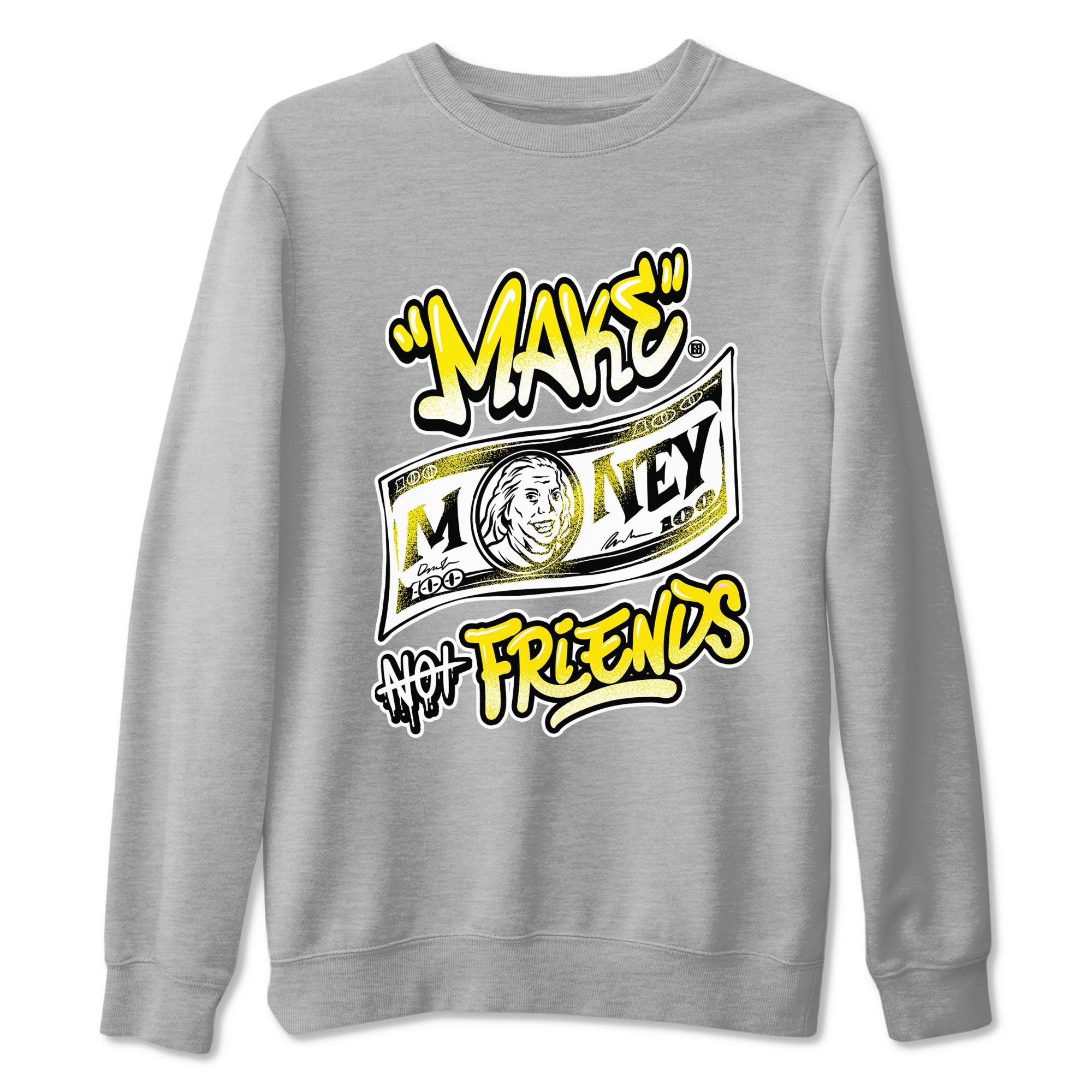 Make Money Not Friends snkmatch Tees - Air Jordan 4 Vivid Sulfur