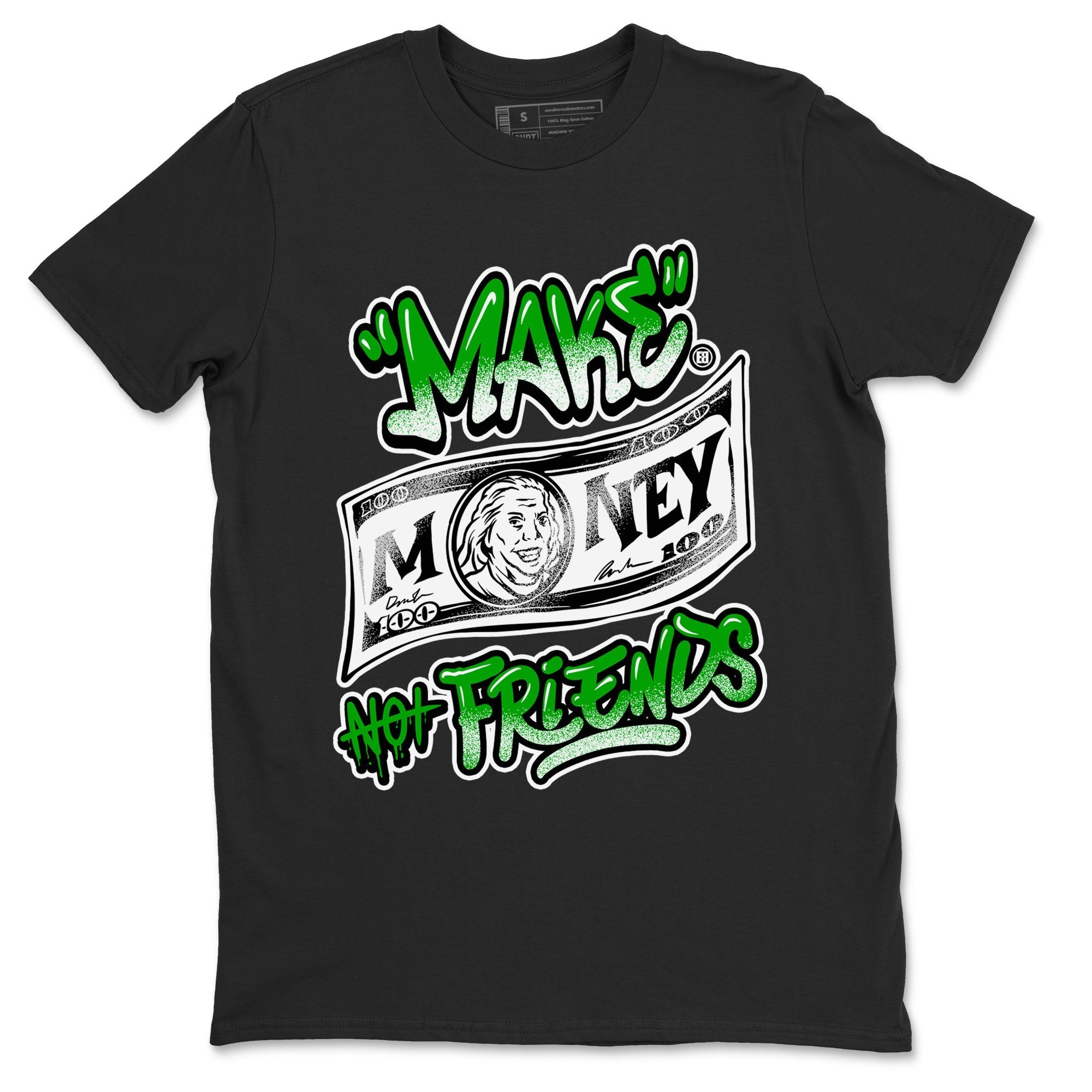 Make Money Not Friends snkmatch Tees - Air Jordan 5 Lucky Green