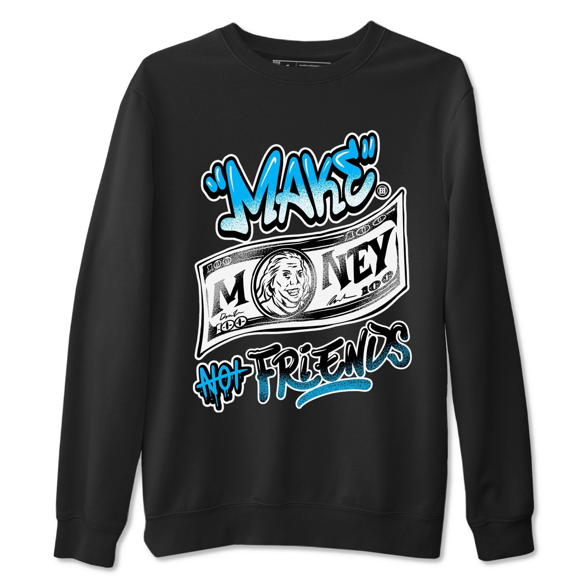 Make Money Not Friends snkmatch Tees - Air Jordan 9 Powder Blue