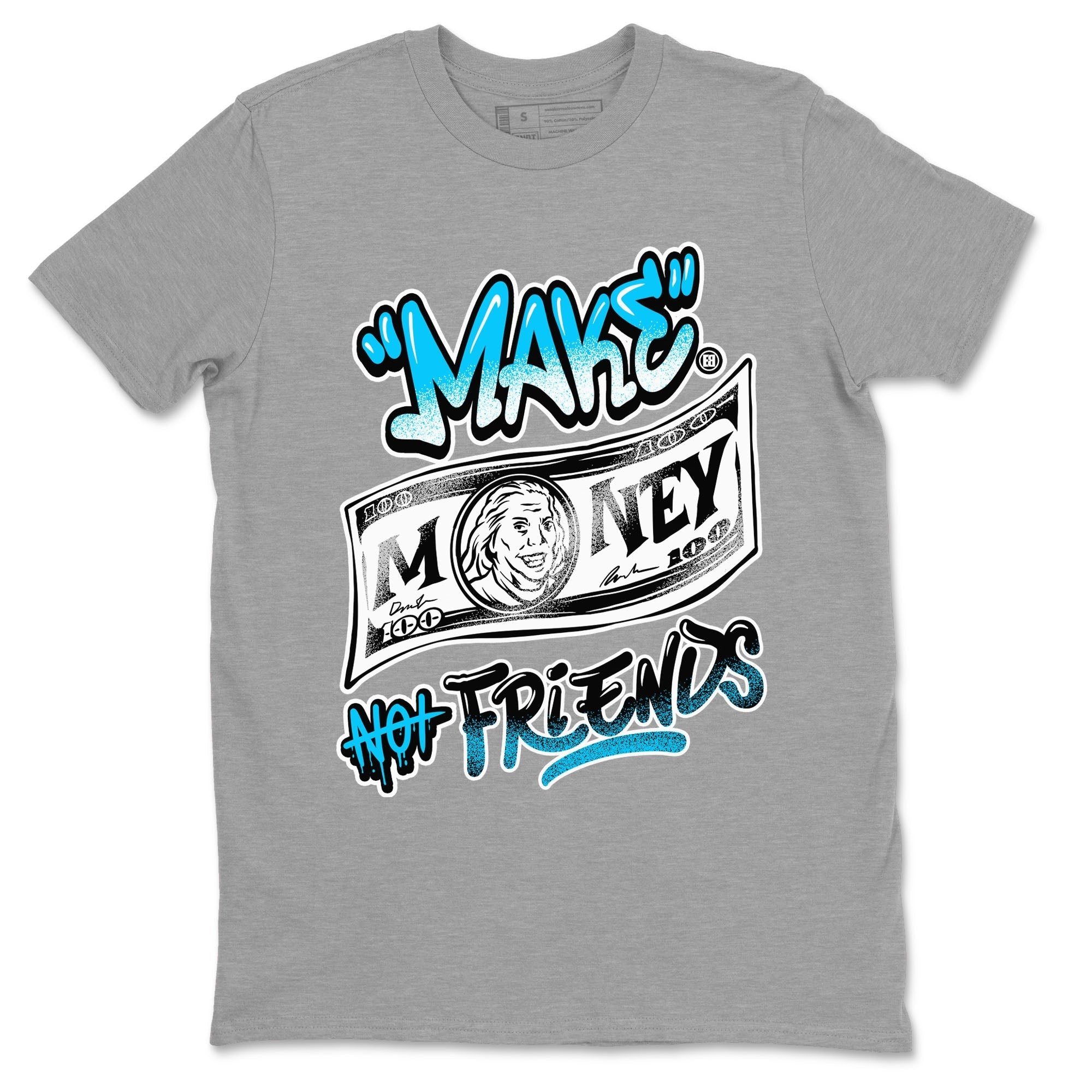 Make Money Not Friends snkmatch Tees - Air Jordan 9 Powder Blue