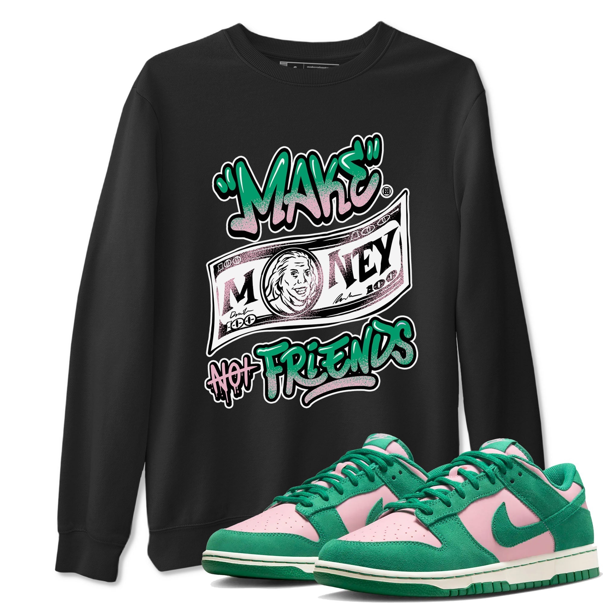 Make Money Not Friends snkmatch Tees - Dunk Medium Soft Pink Malachite