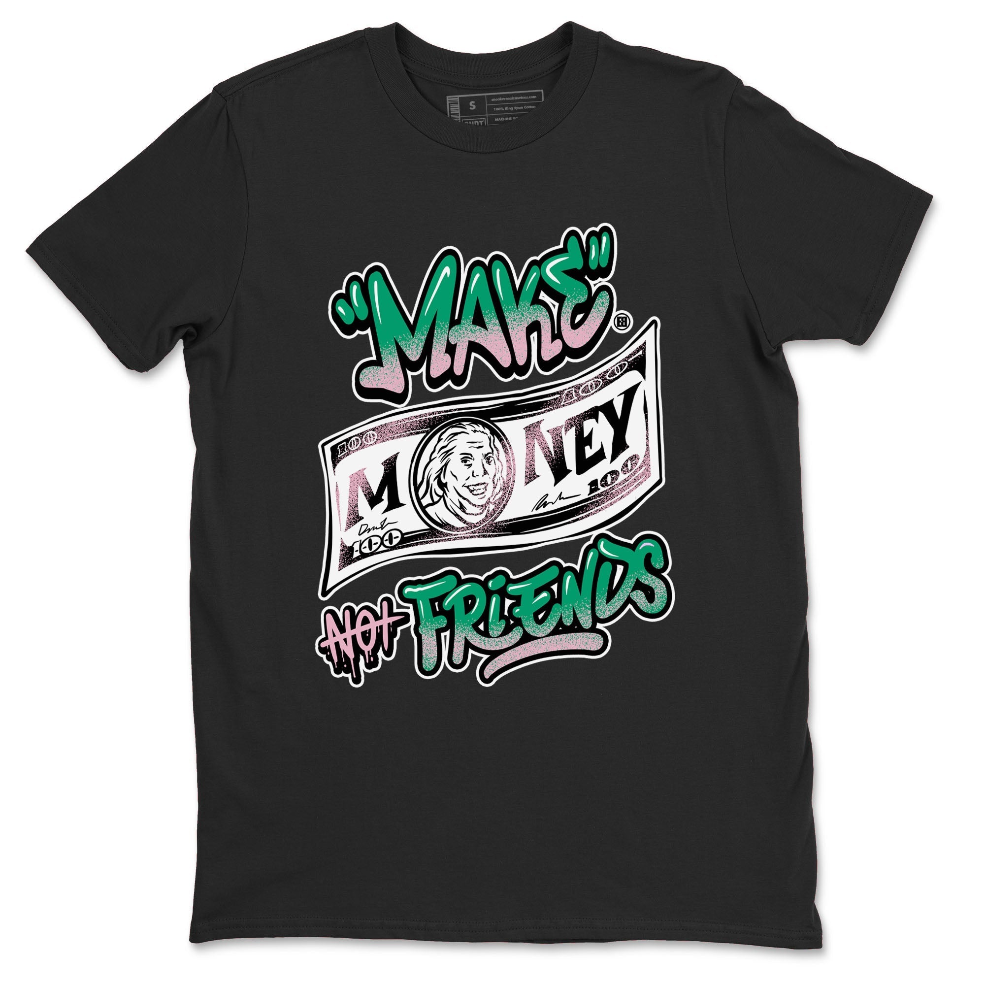 Make Money Not Friends snkmatch Tees - Dunk Medium Soft Pink Malachite