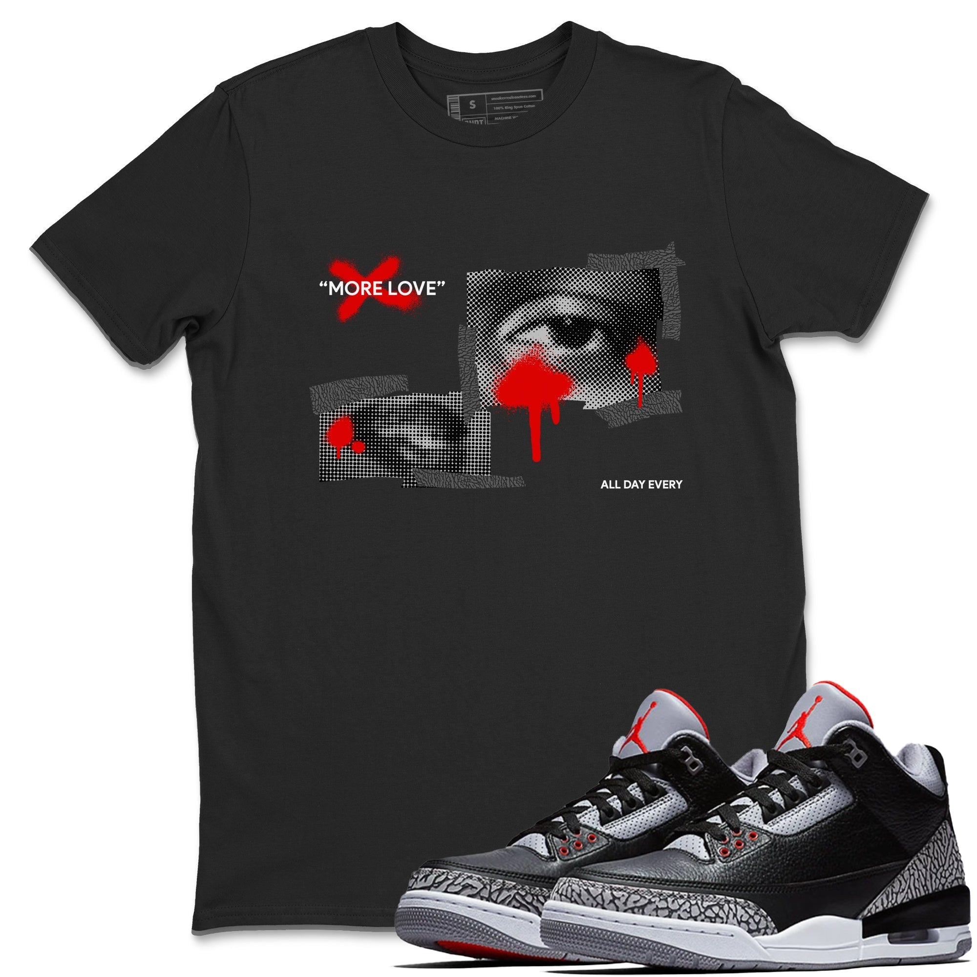 More Love snkmatch Tees - Air Jordan 3 Black Cement
