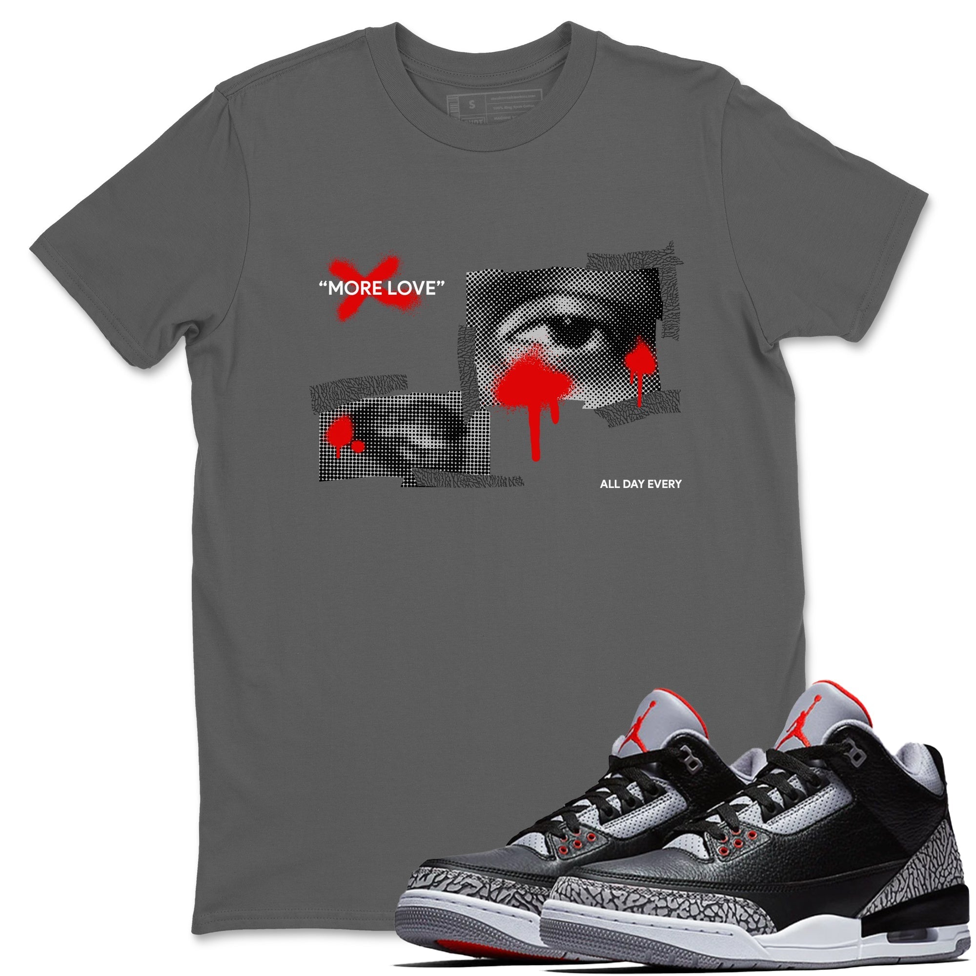 More Love snkmatch Tees - Air Jordan 3 Black Cement