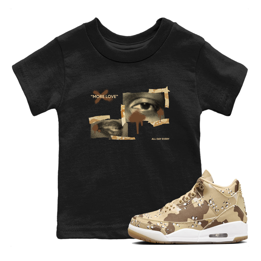 More Love snkmatch Tees Kids - Air Jordan 3 Desert Camo