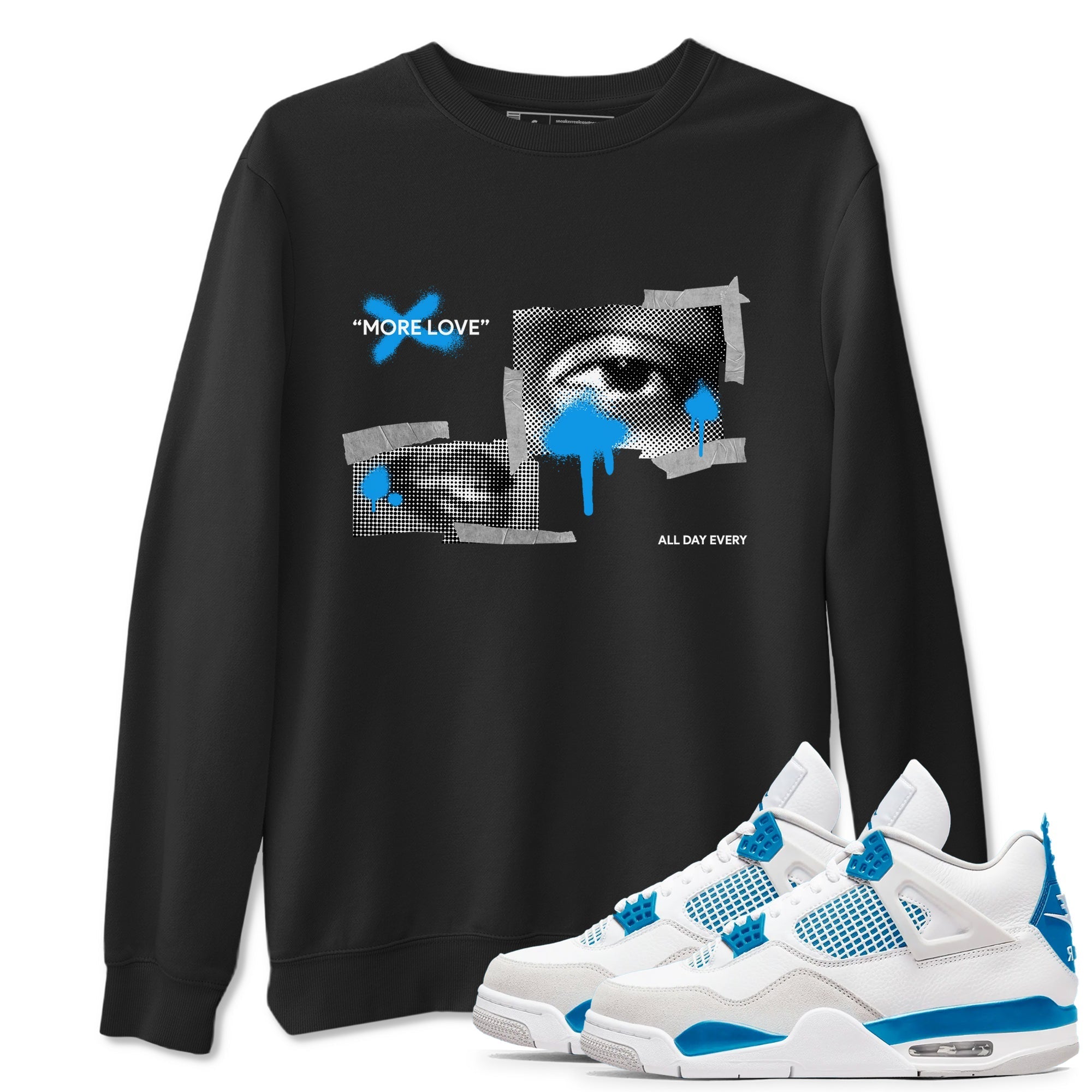More Love snkmatch Tees - Air Jordan 4 Military Blue