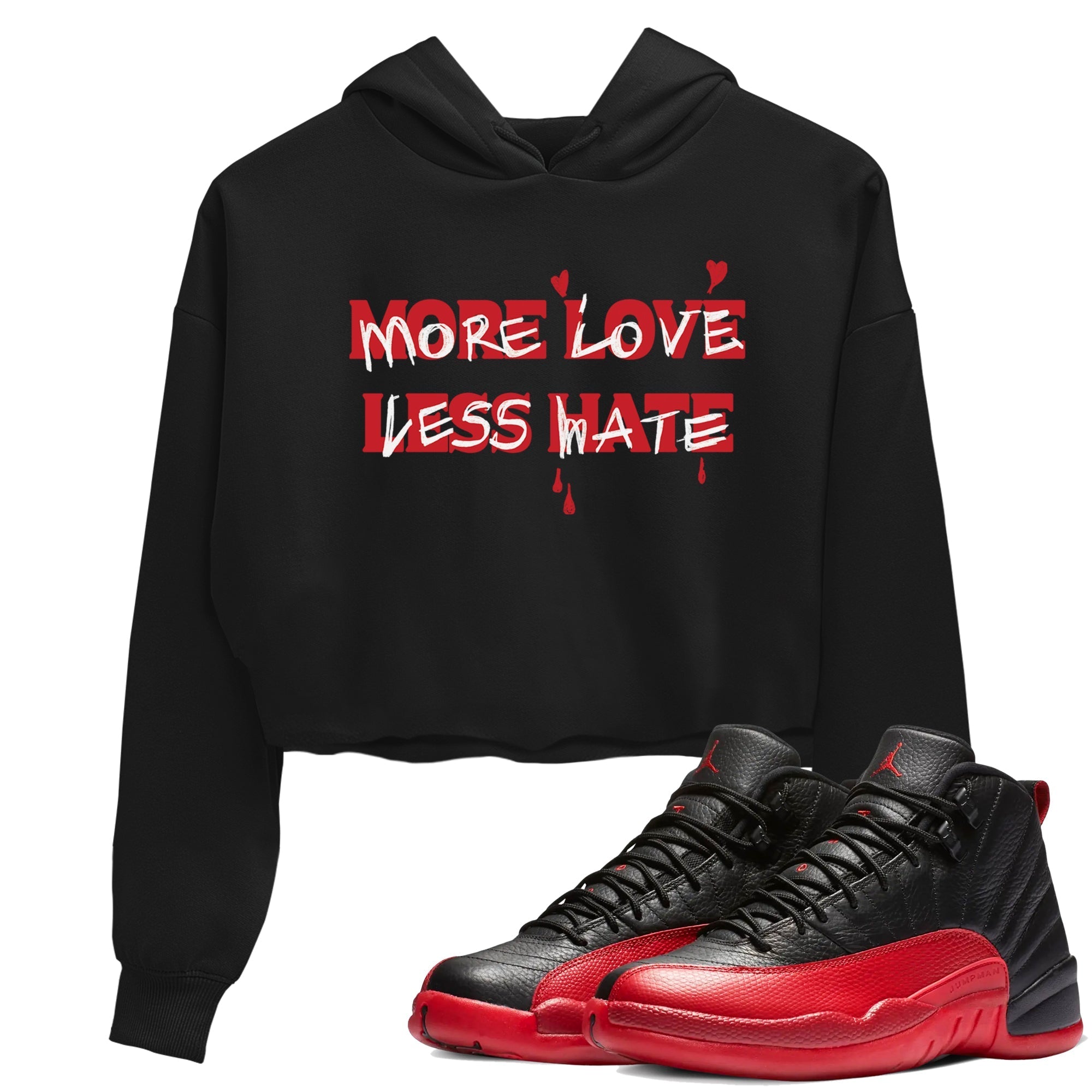More Love Less Hate snkmatch Women's Top - Air Jordan 12 Flu Game