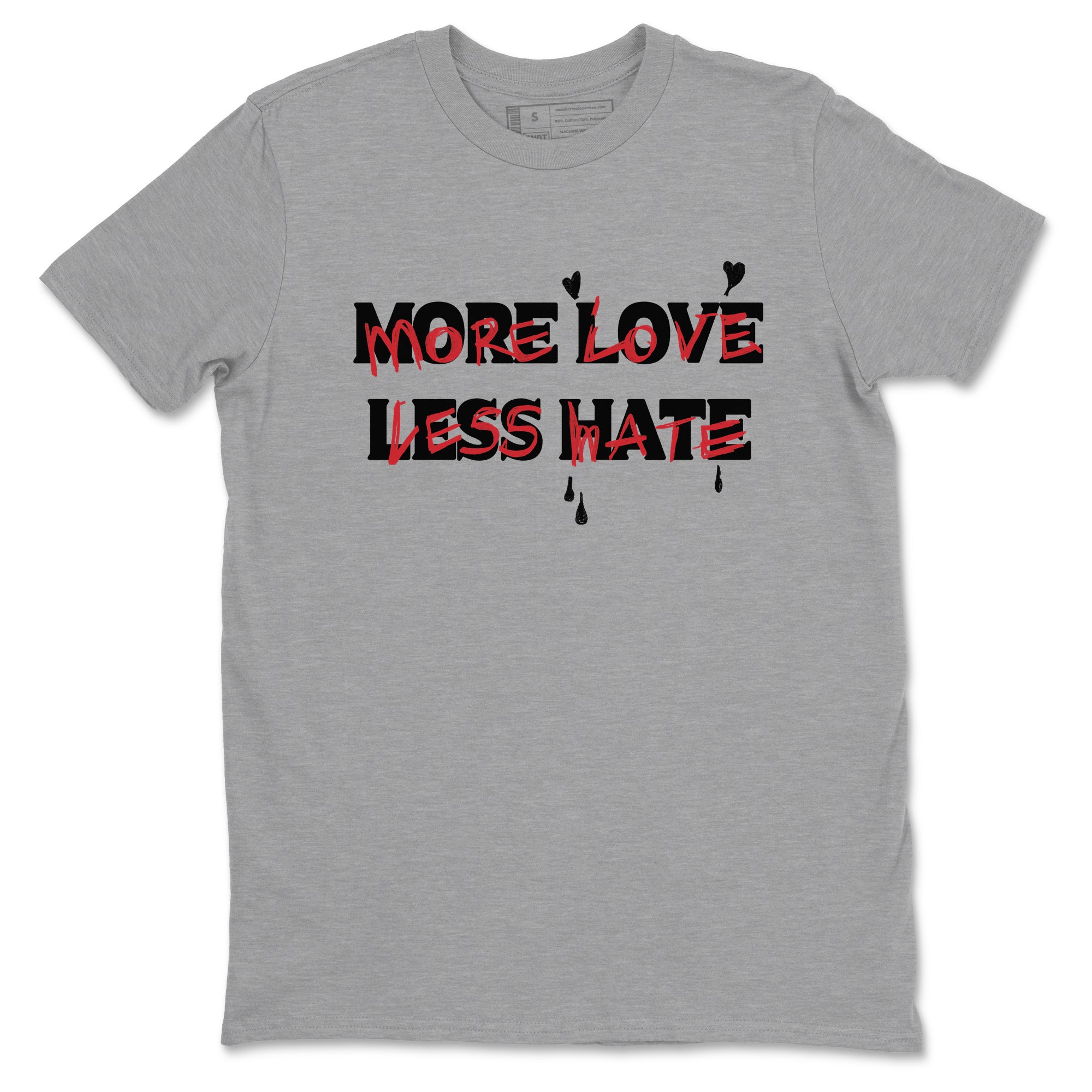 More Love Less Hate snkmatch Tees - Air Jordan 12 Flu Game