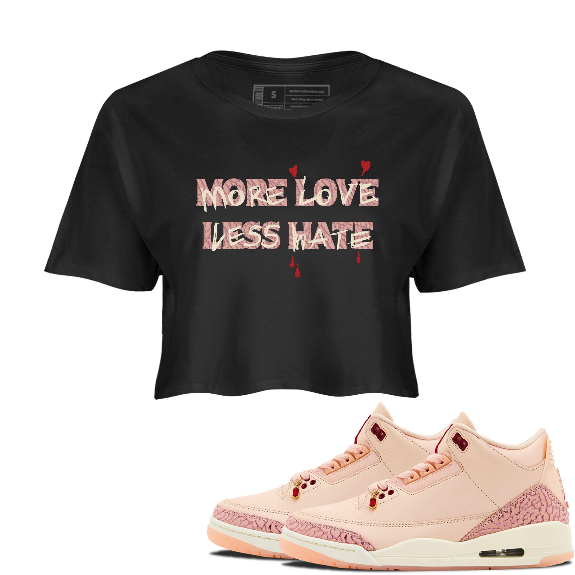 More Love Less Hate snkmatch Women's Top - Air Jordan 3 Valentines Day